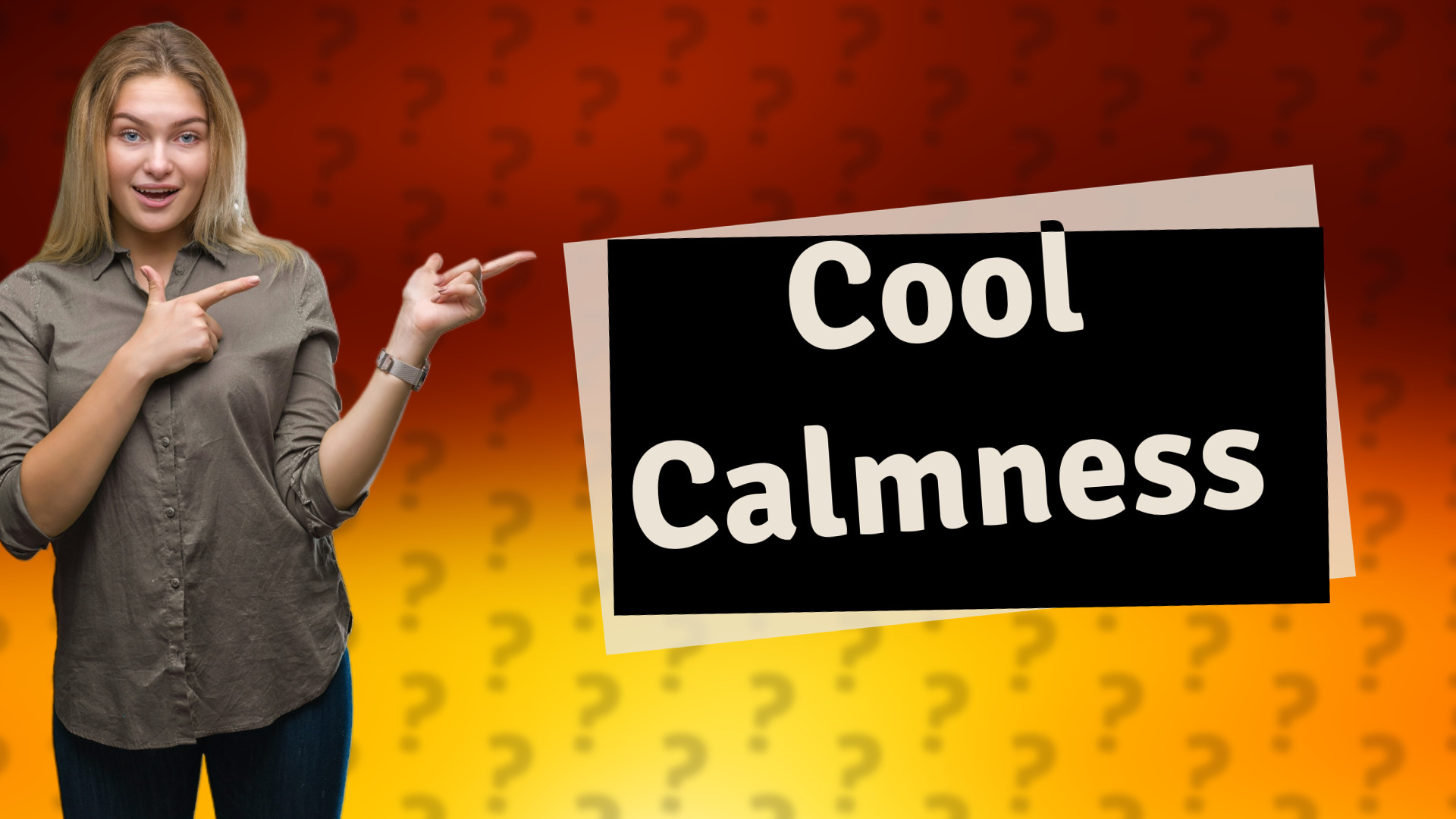 Cool Calmness