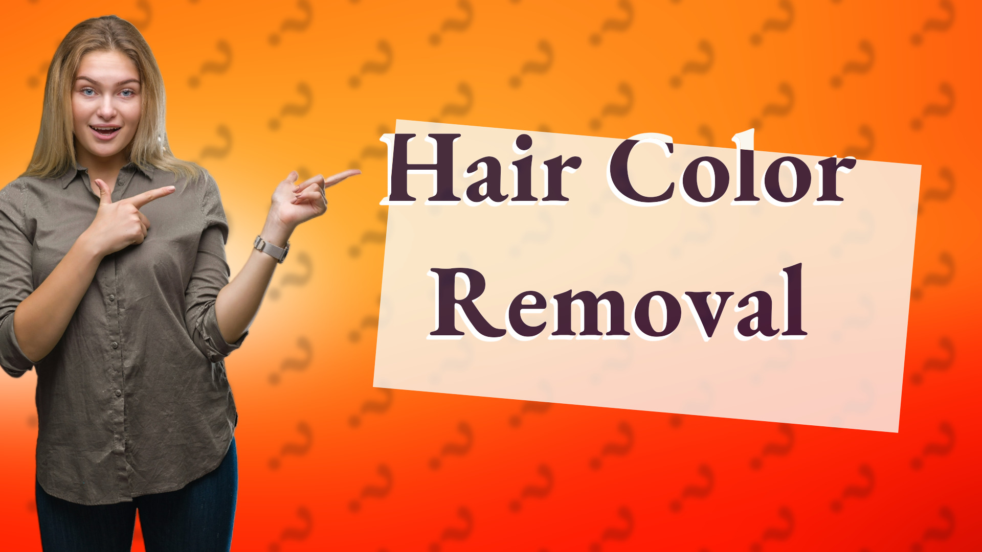 Hair Color Removal