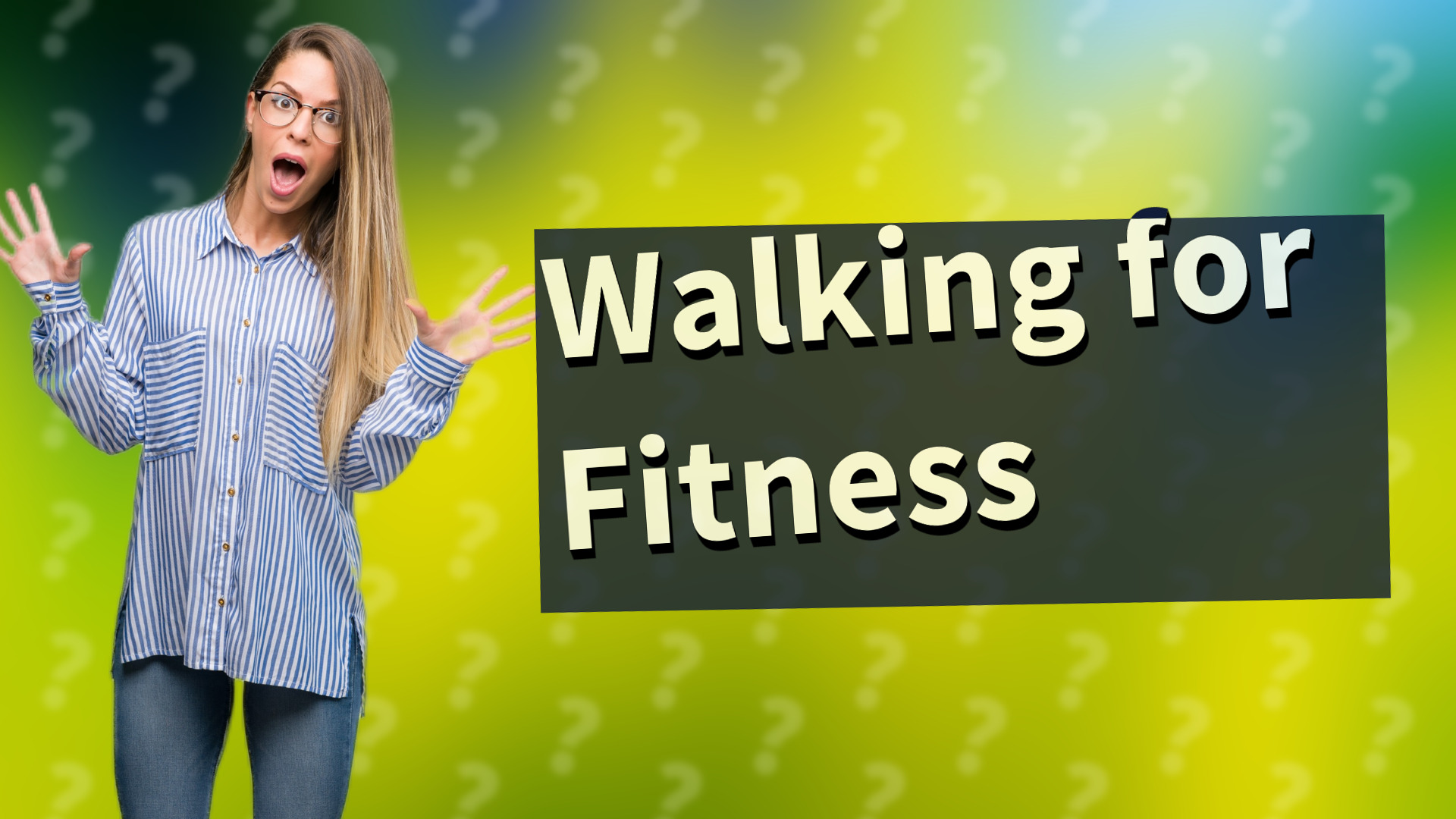 Walking for Fitness