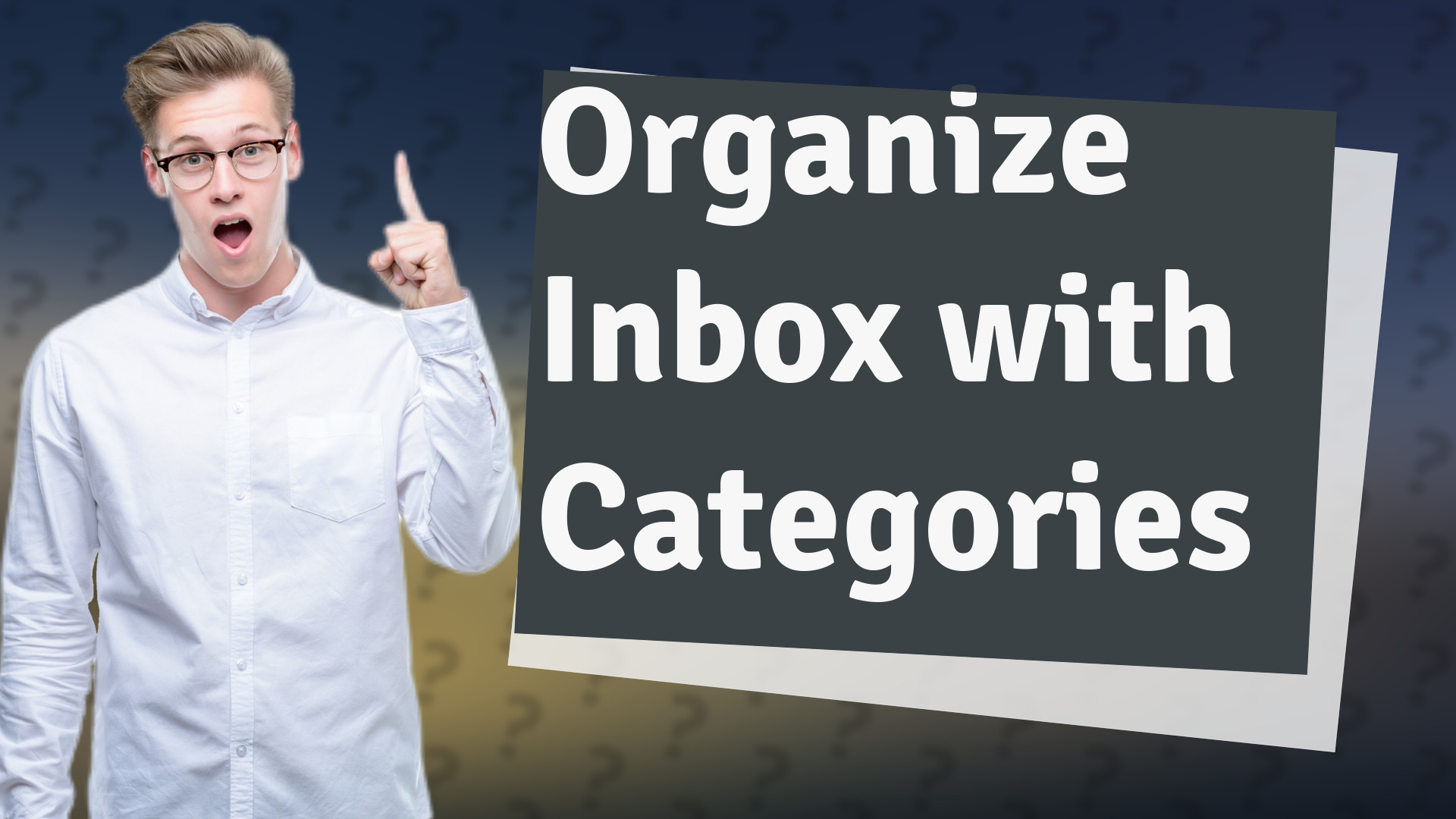 Organize Inbox with Categories