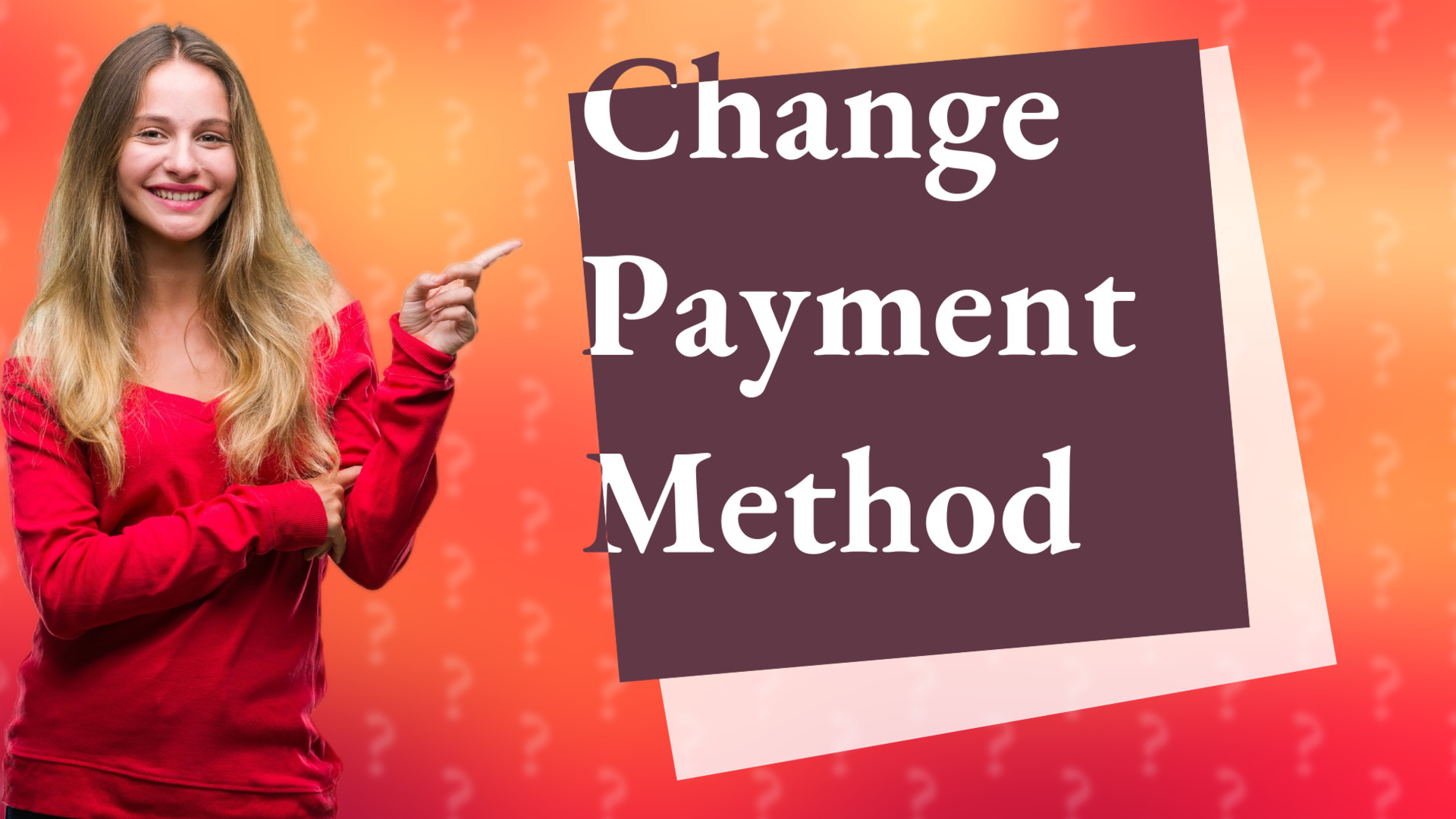 Change Payment Method