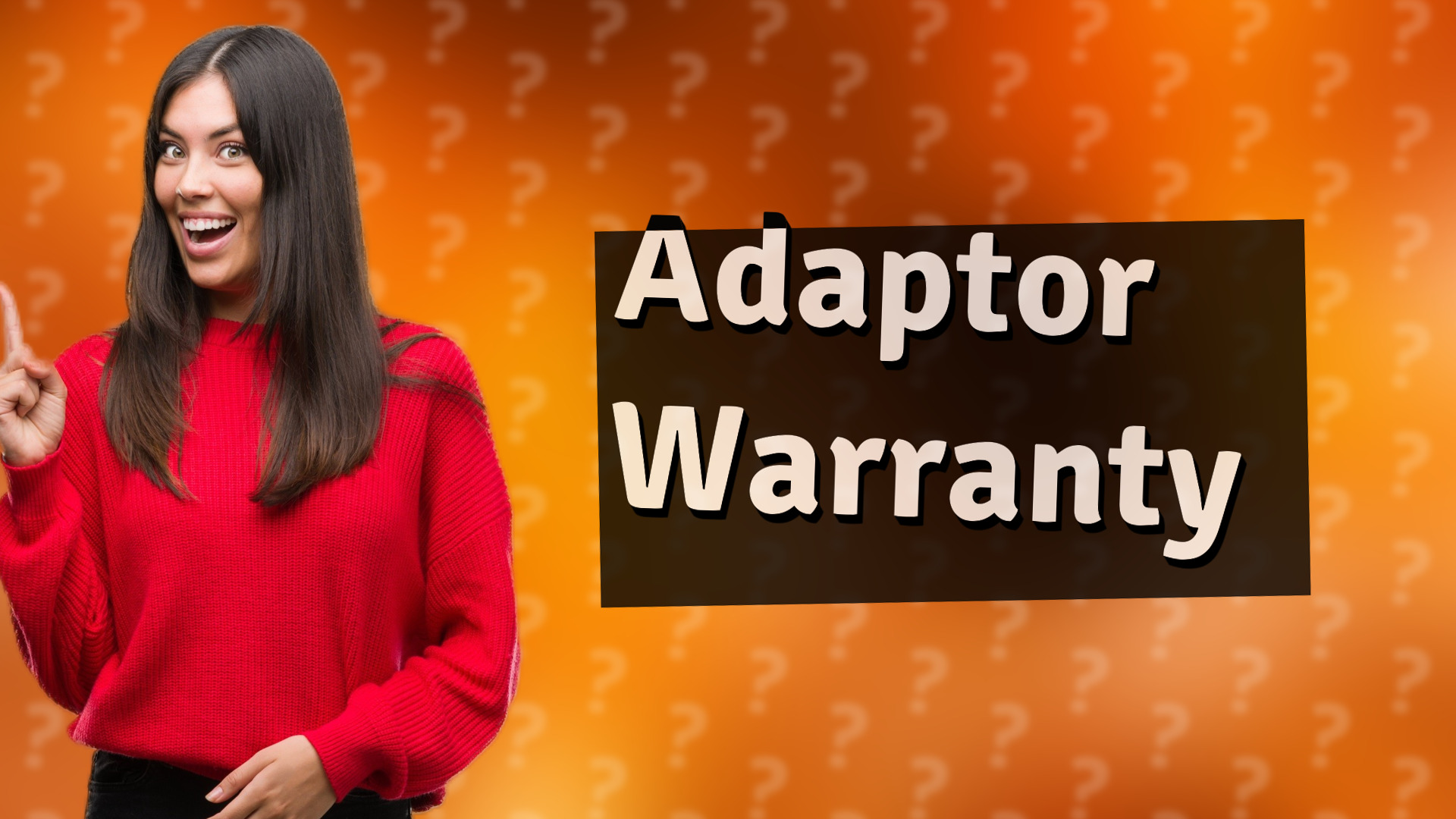 Adaptor Warranty