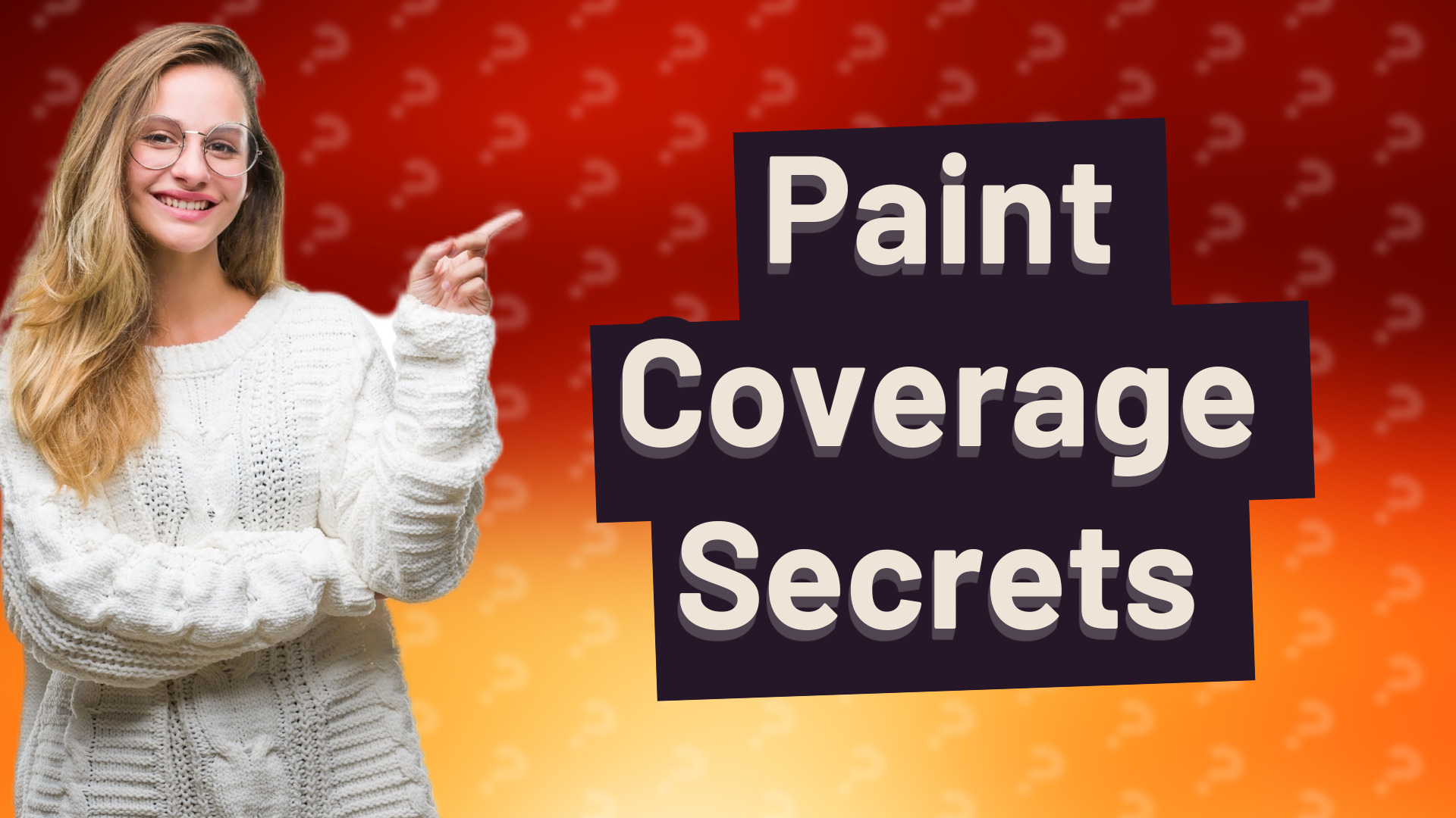 Paint Coverage Secrets