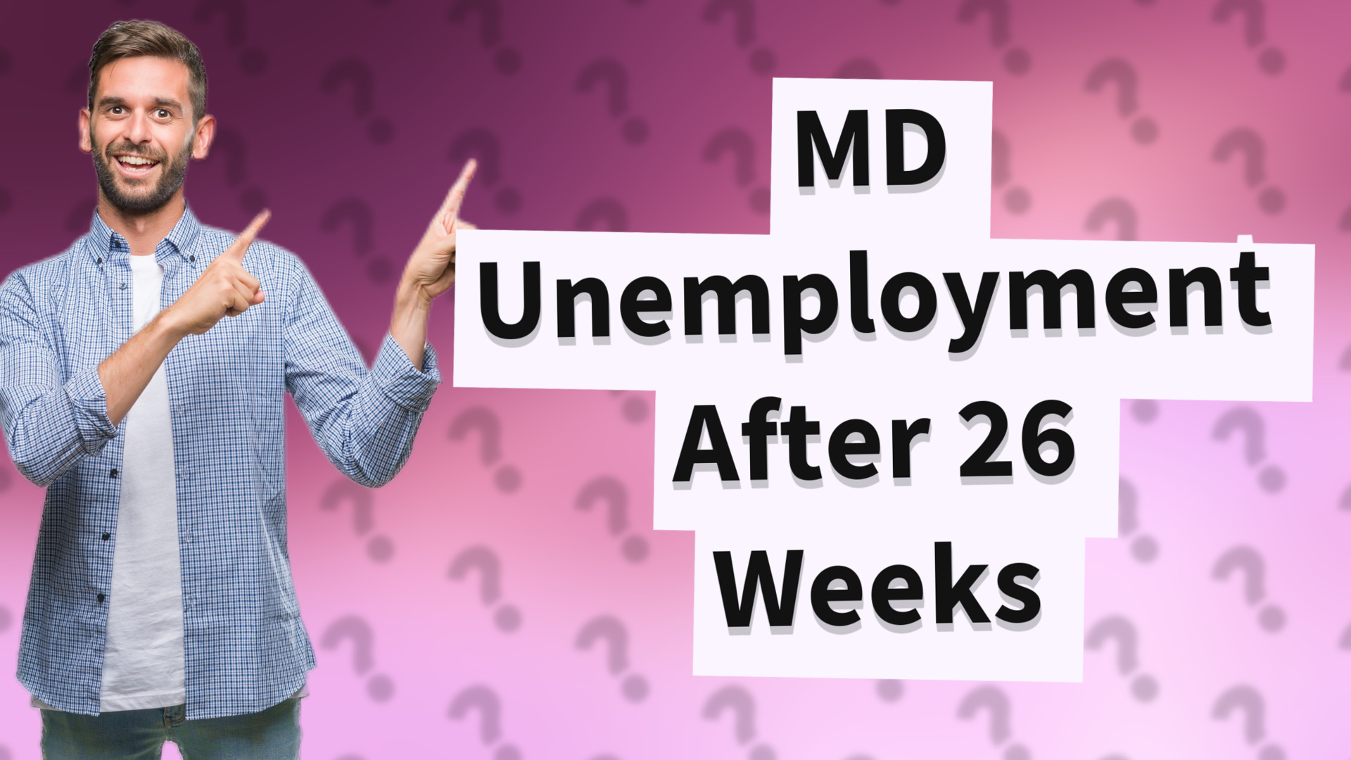 MD Unemployment After 26 Weeks