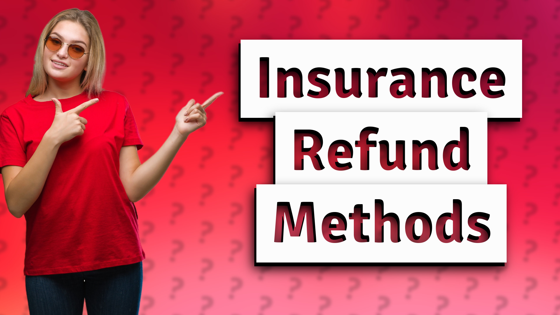 Insurance Refund Methods