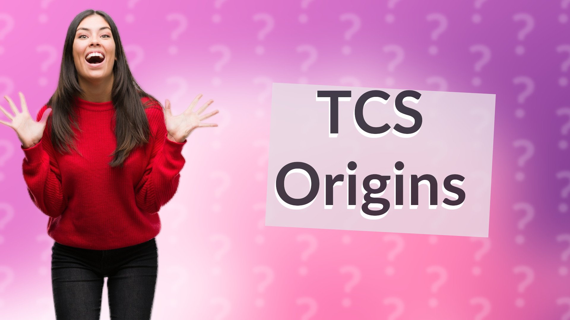 TCS Origins