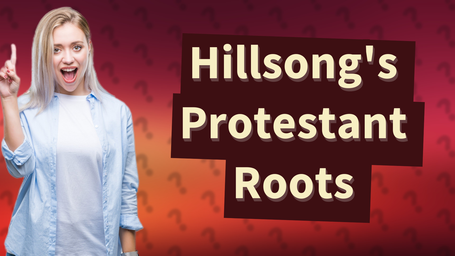 Hillsong's Protestant Roots