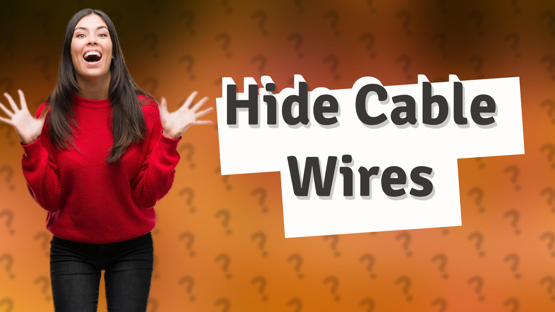 Hide Cable Wires