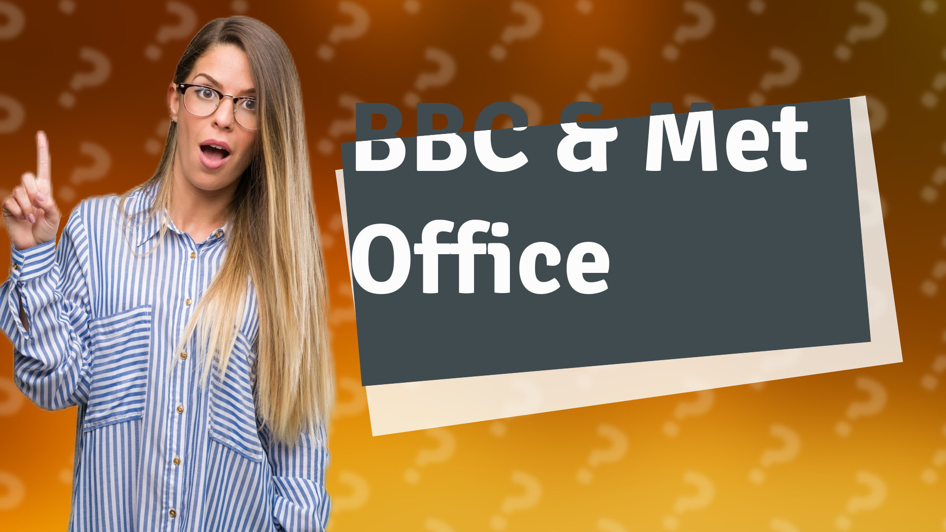 BBC & Met Office