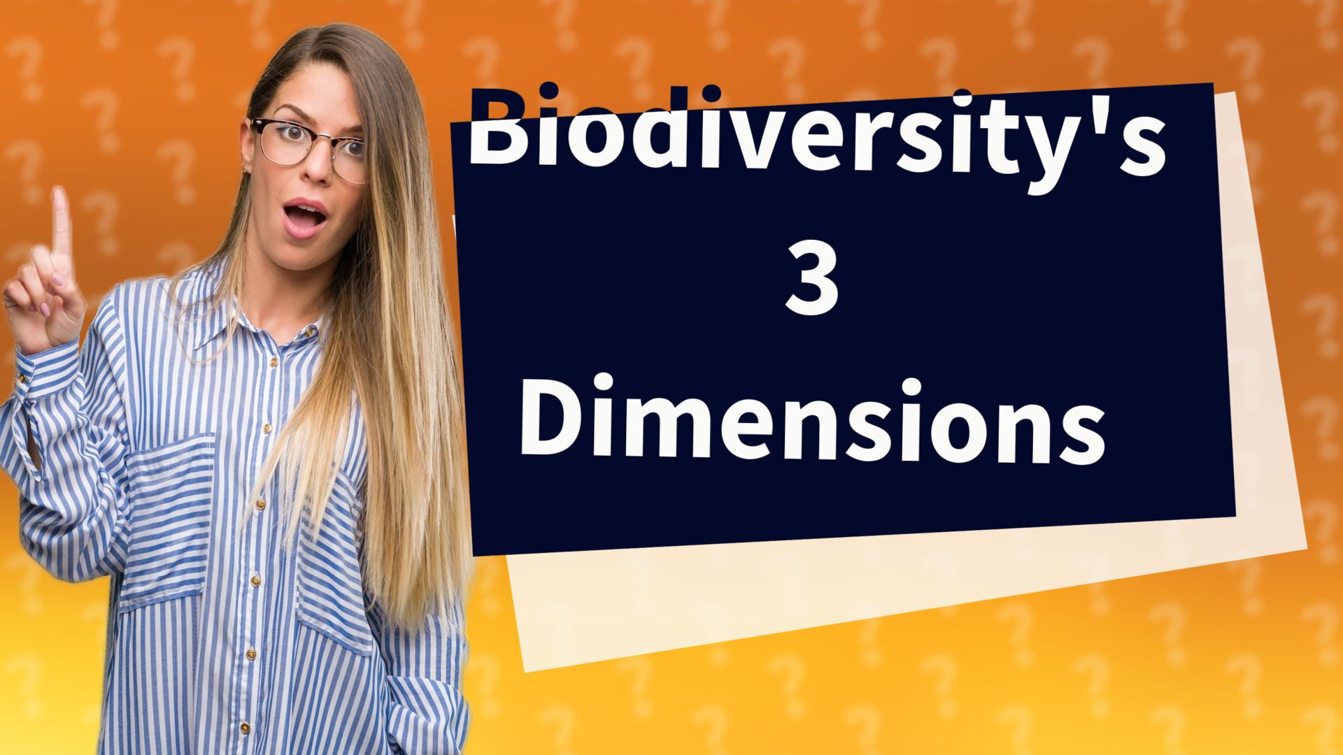 Biodiversity's 3 Dimensions
