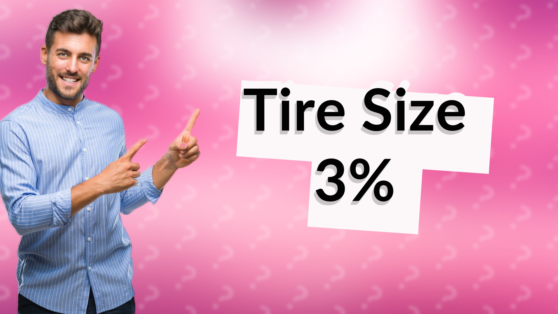 Tire Size 3%