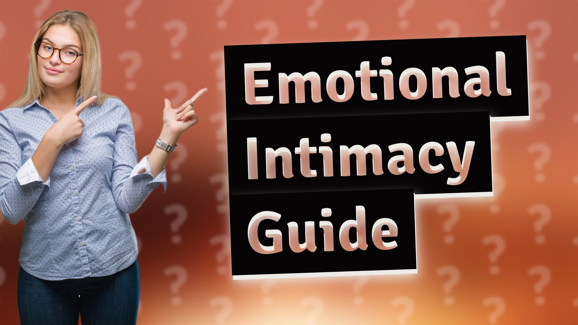 Emotional Intimacy Guide