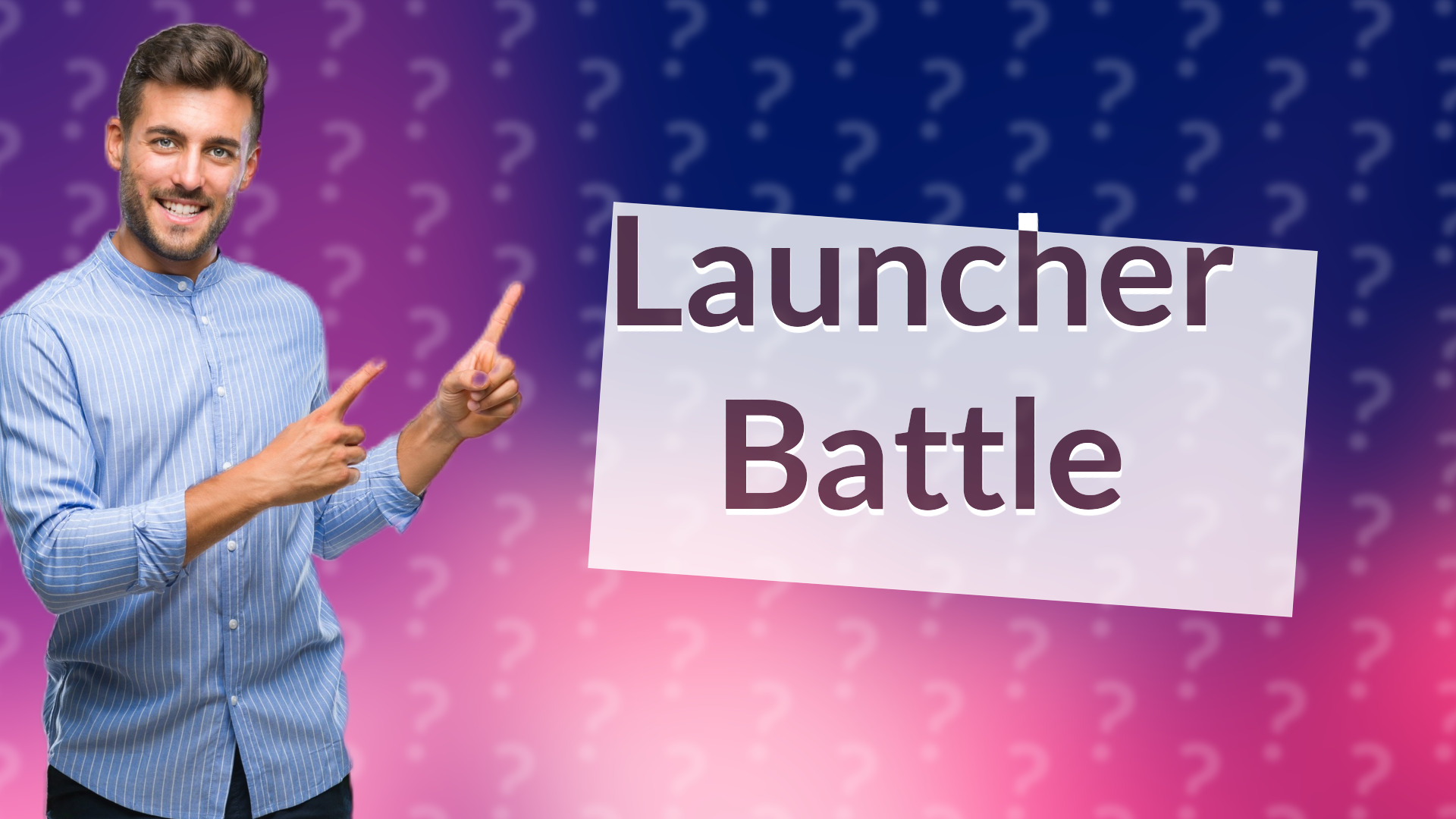 Launcher Battle