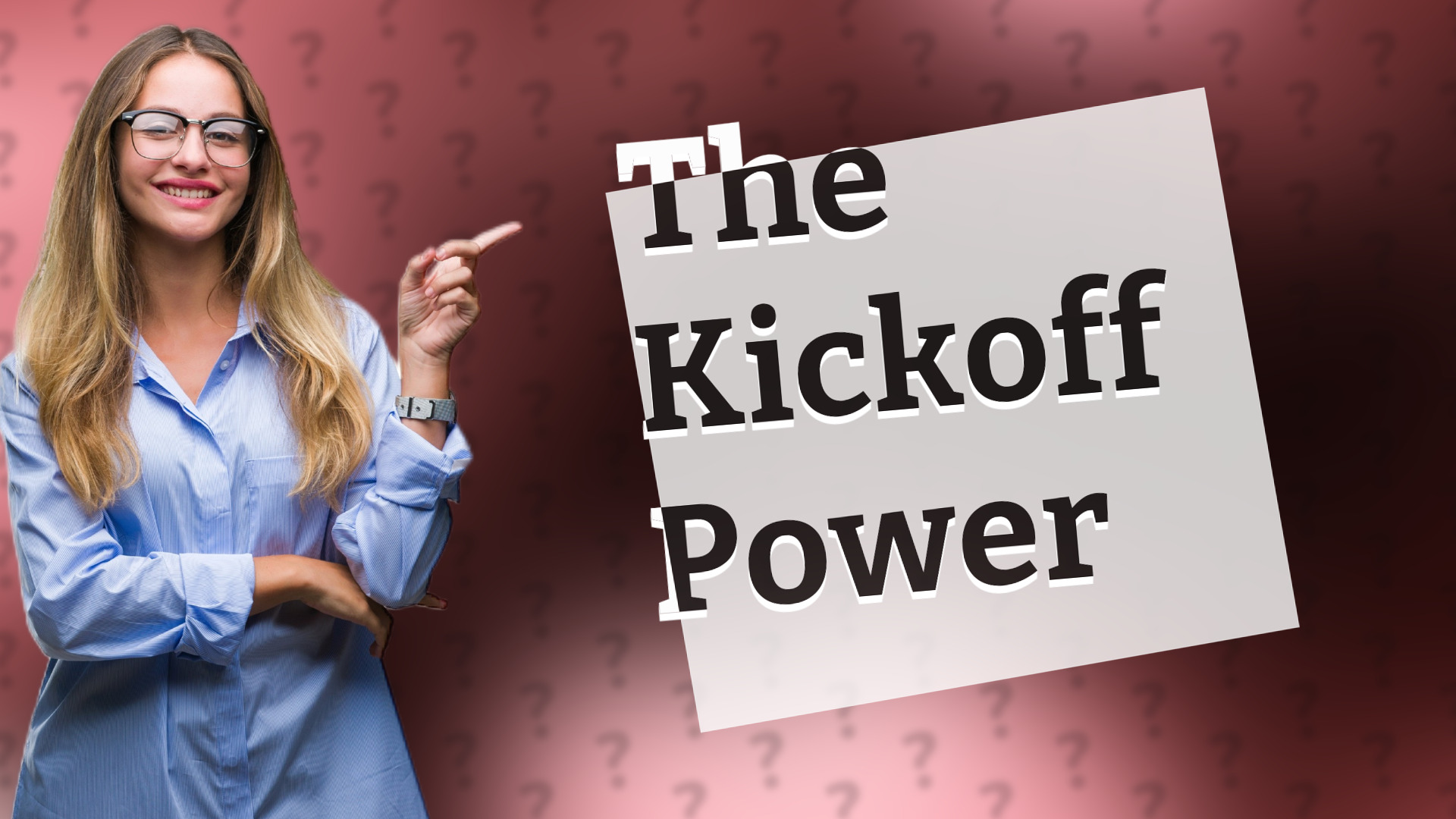 The Kickoff Power