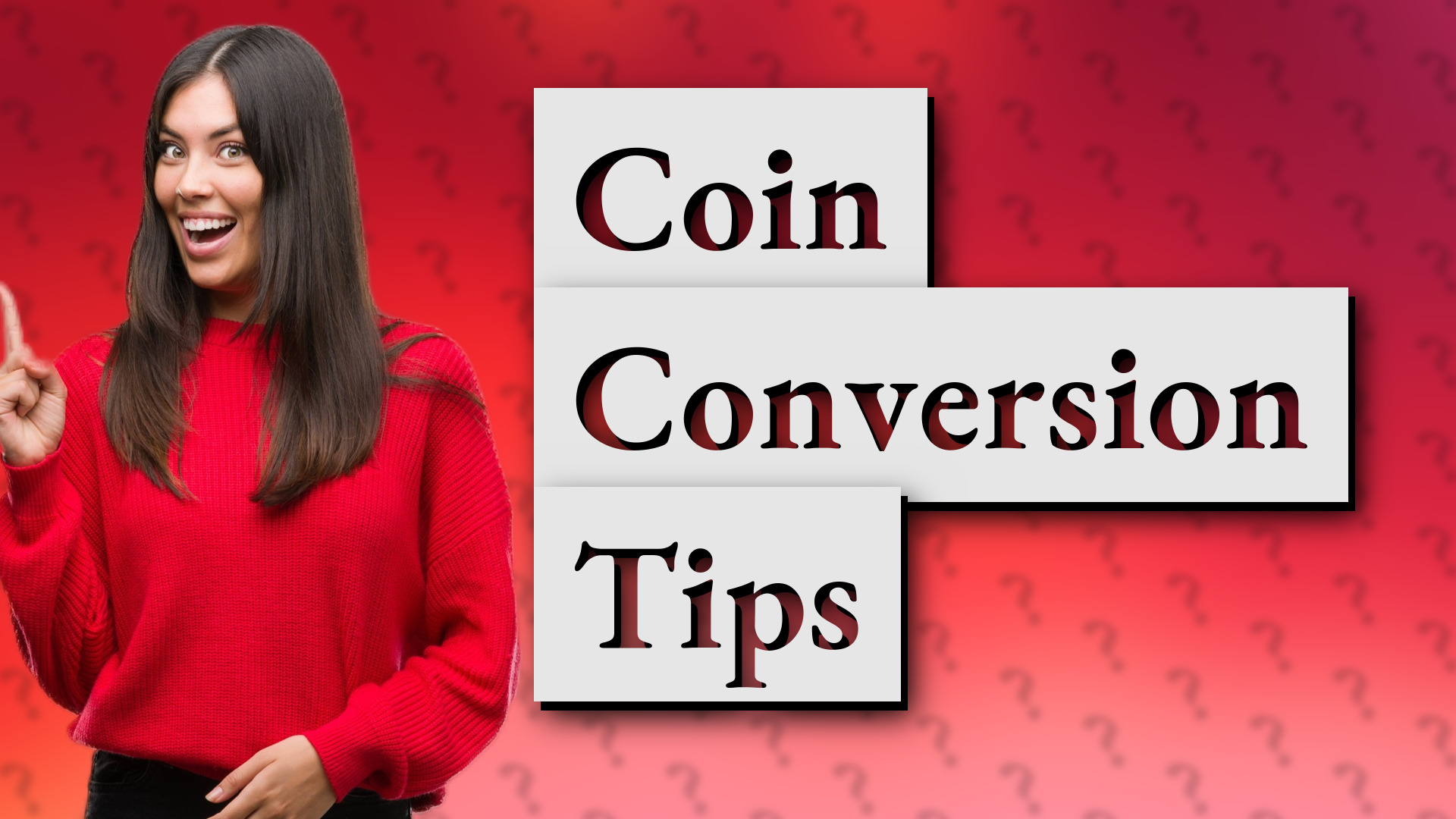 Coin Conversion Tips