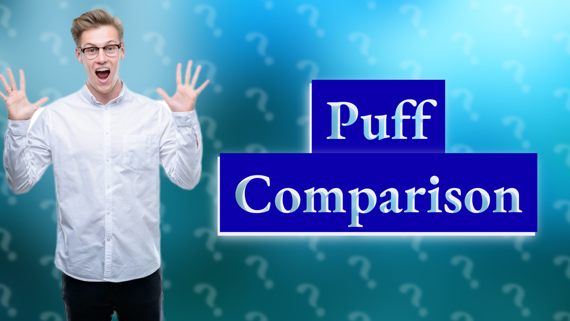 Puff Comparison