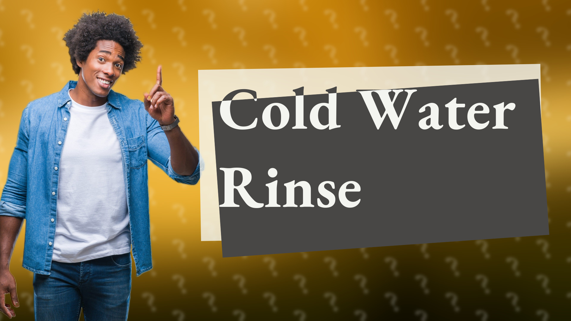 Cold Water Rinse