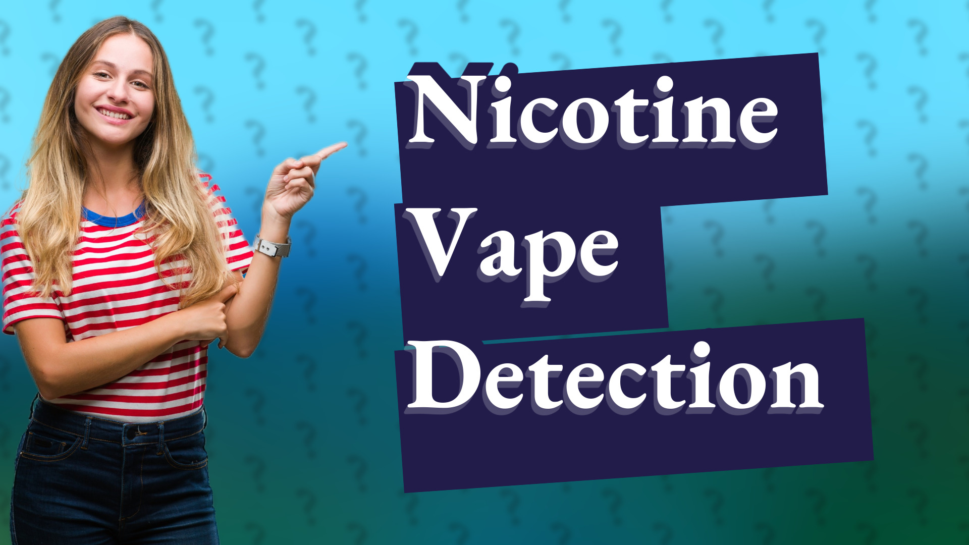 Nicotine Vape Detection