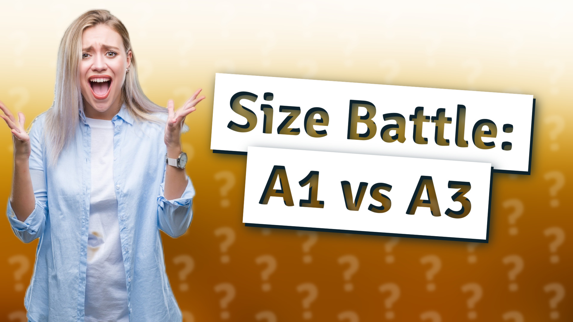 Size Battle: A1 vs A3