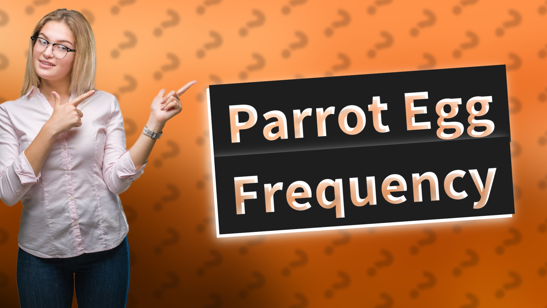 Parrot Egg Frequency