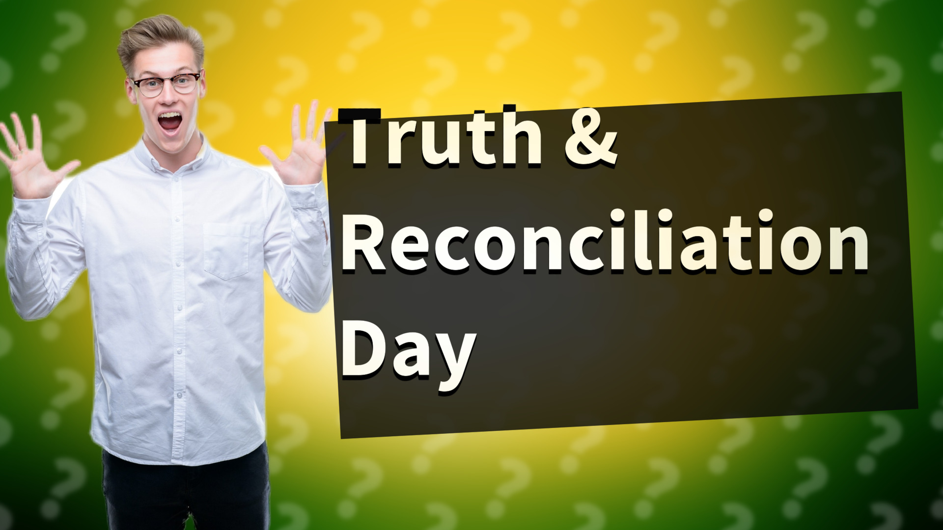Truth & Reconciliation Day