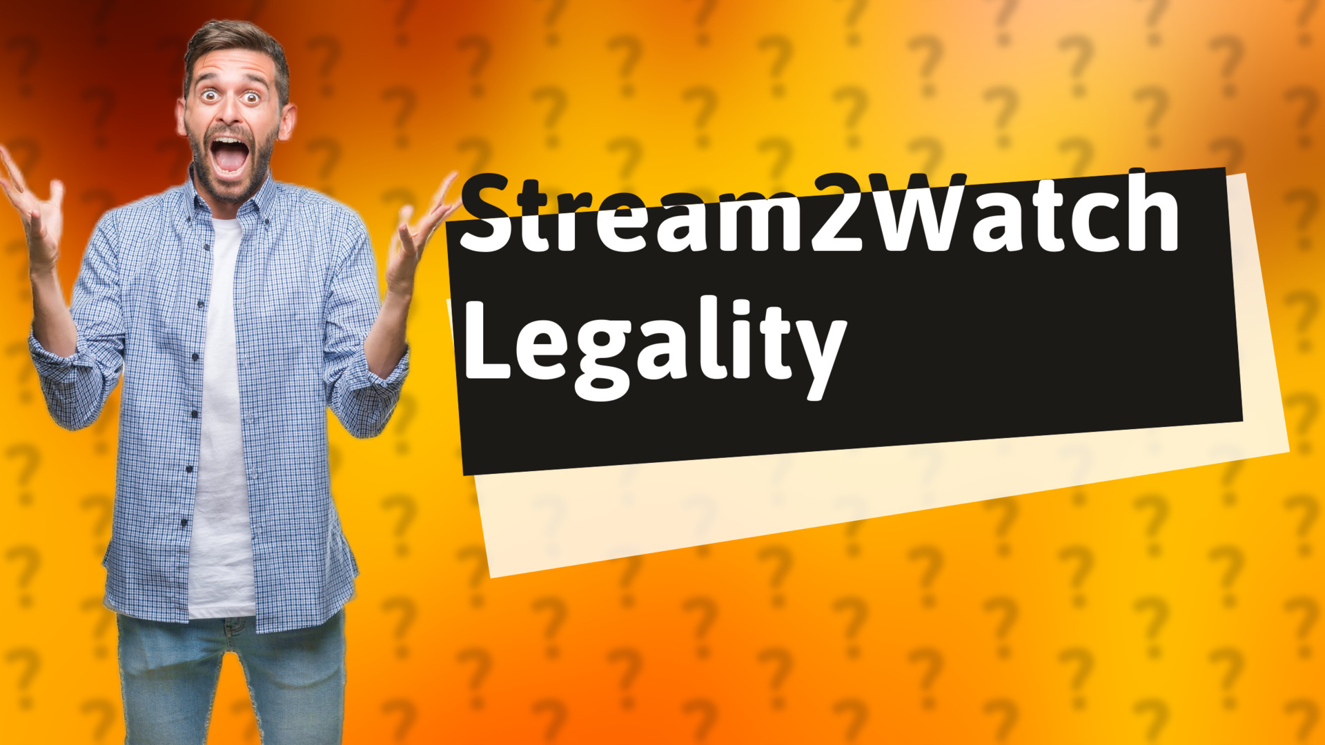 Stream2Watch Legality