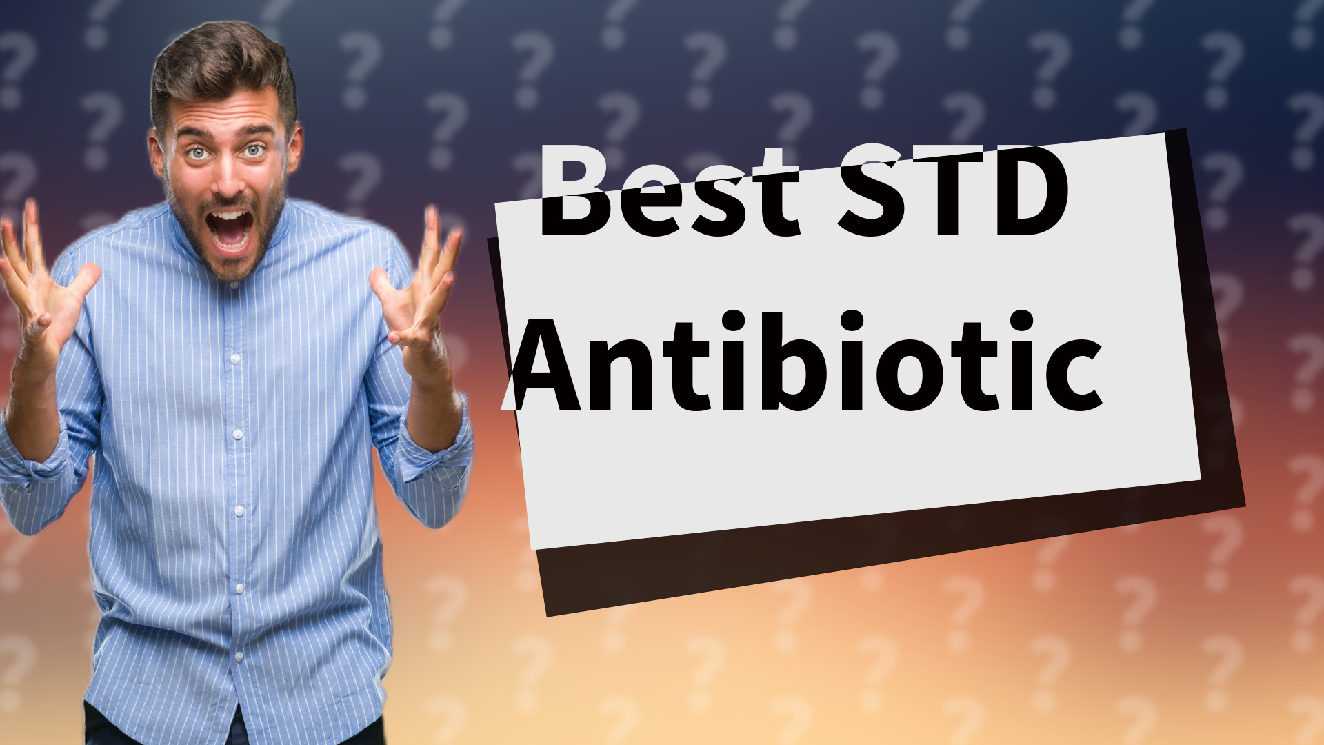 Best STD Antibiotic