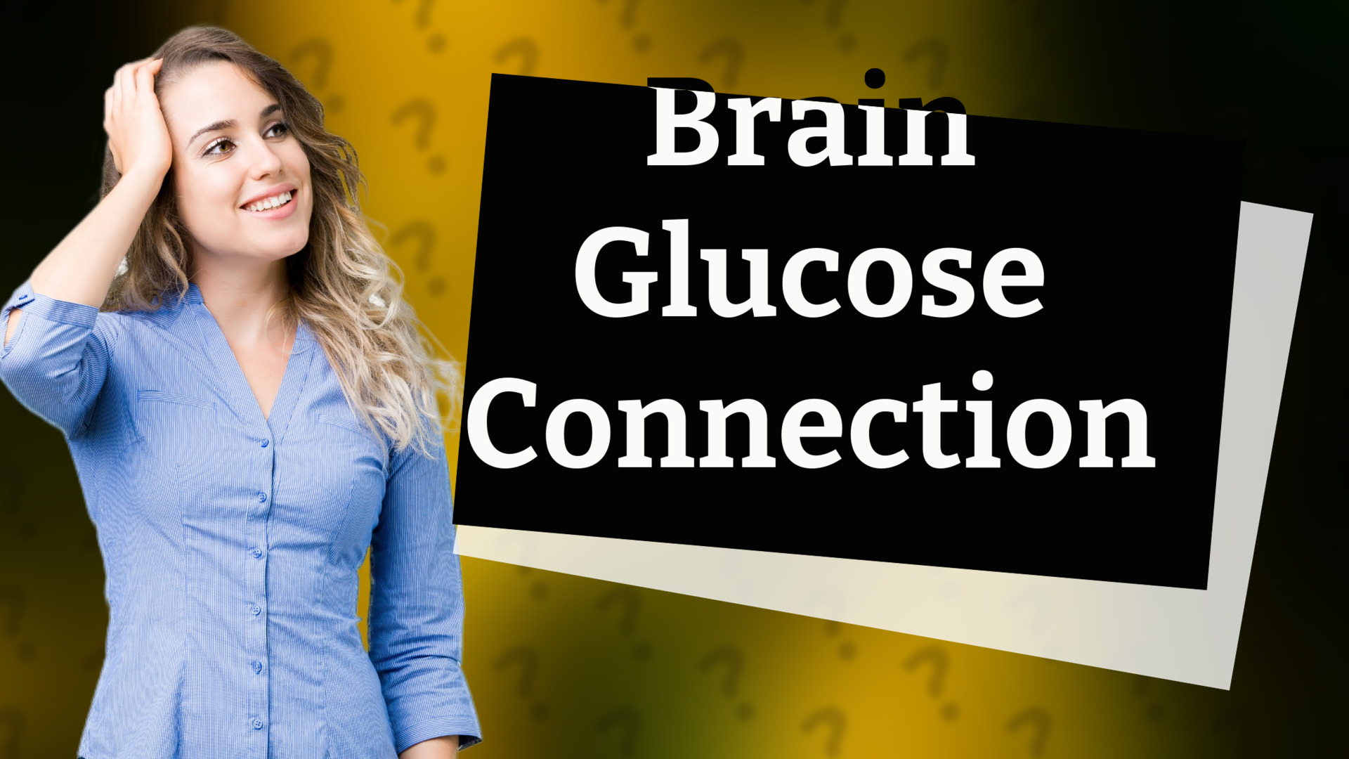 Brain Glucose Connection