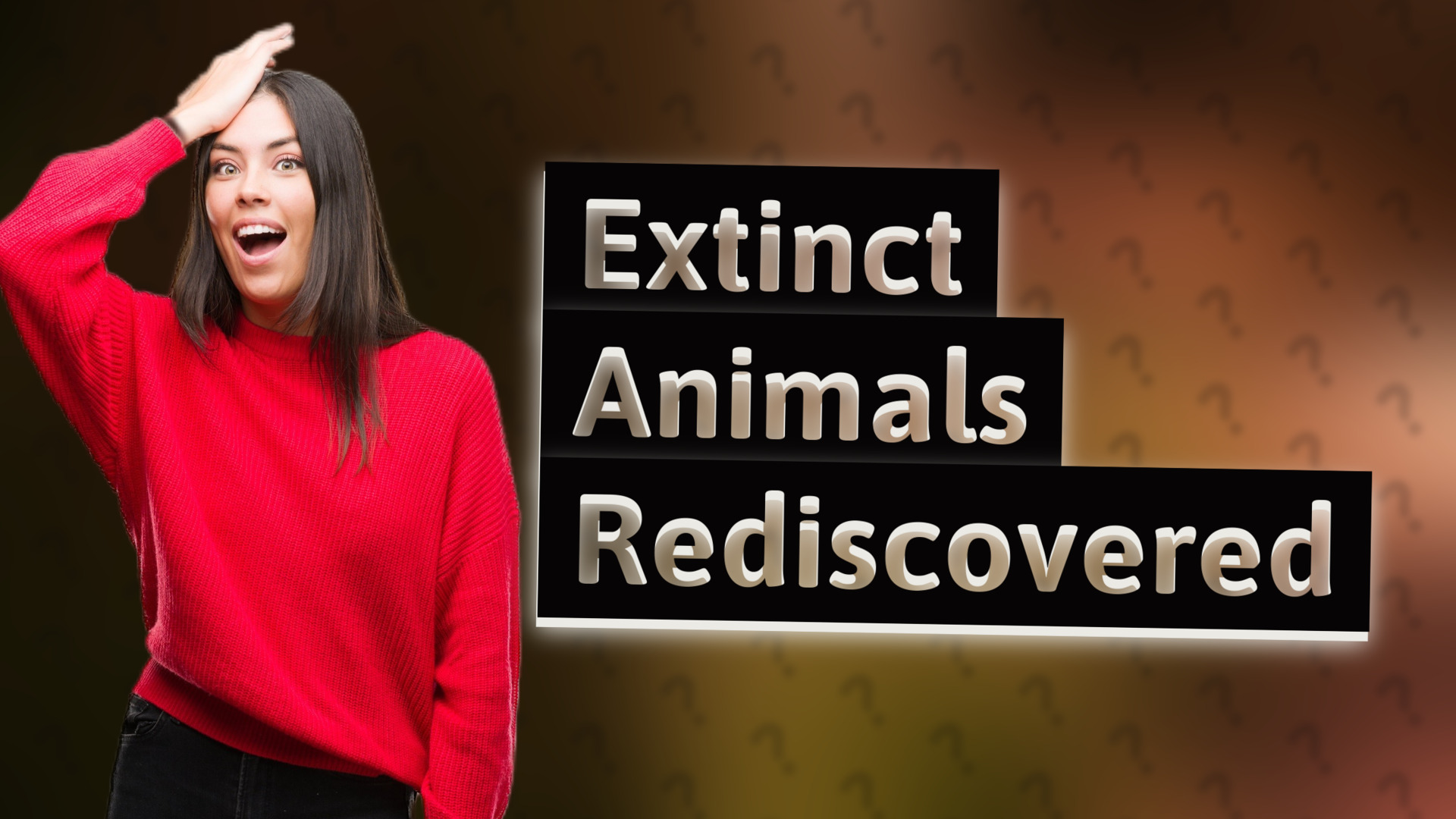 Extinct Animals Rediscovered