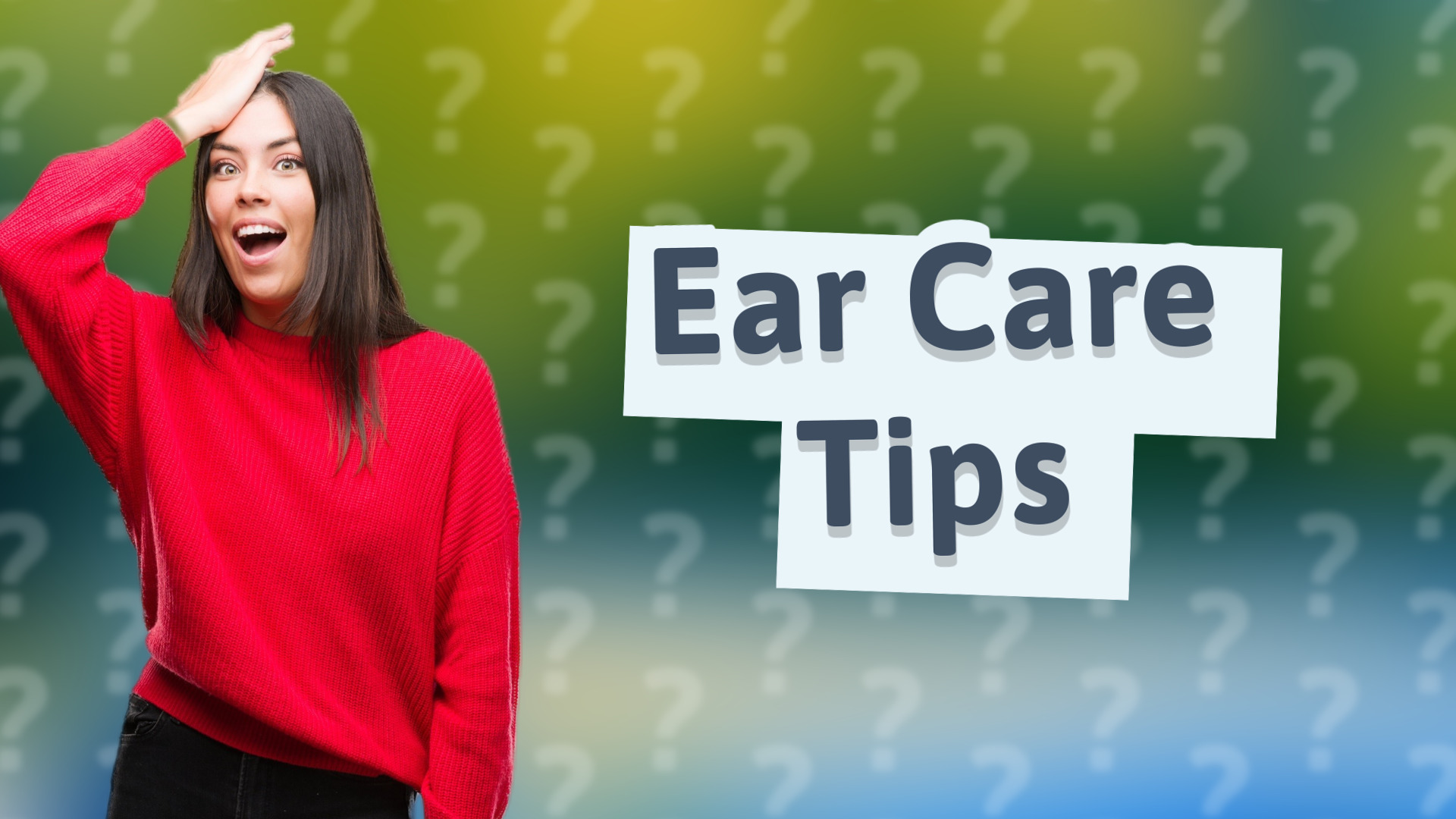 Ear Care Tips