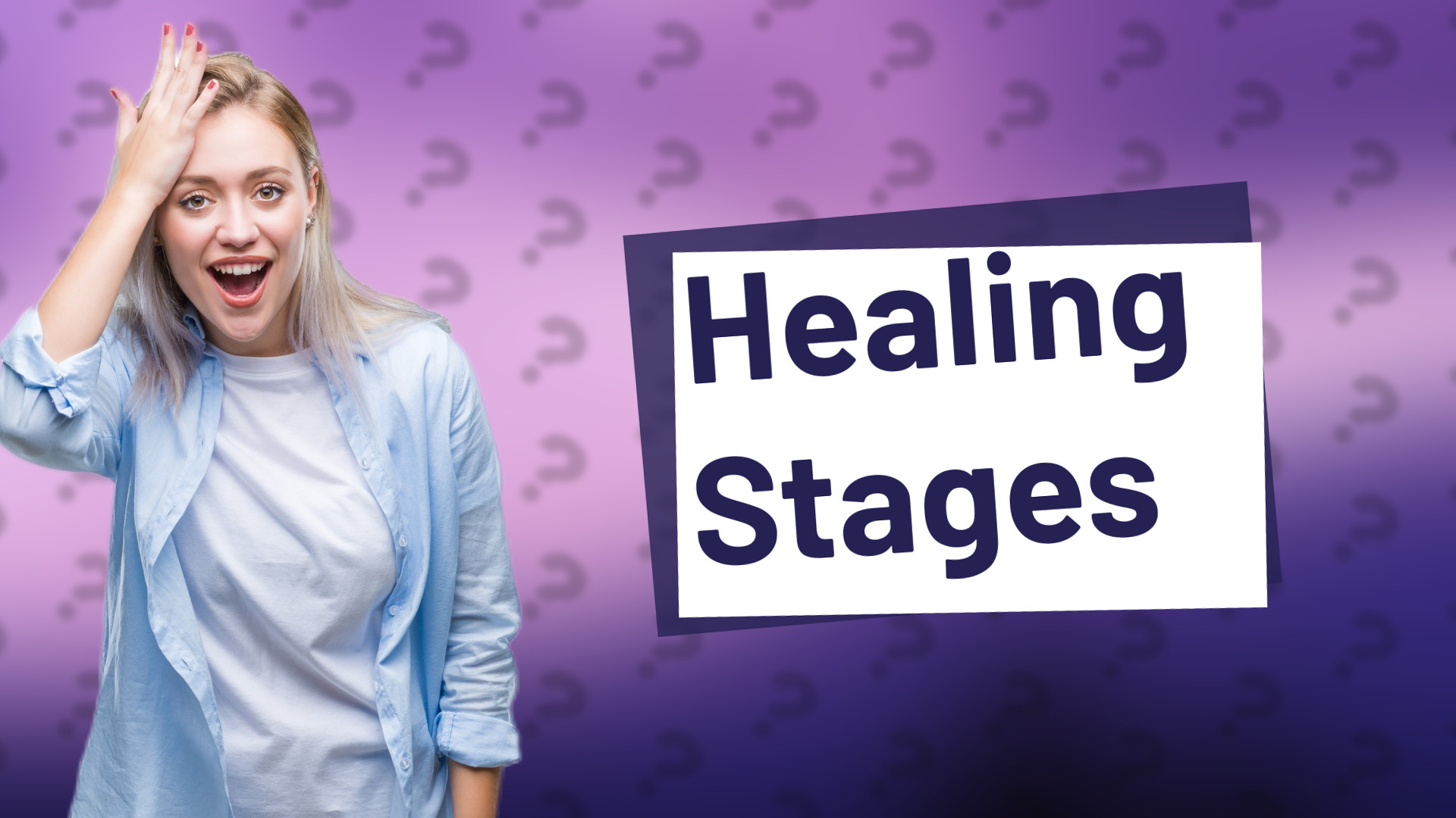 Healing Stages