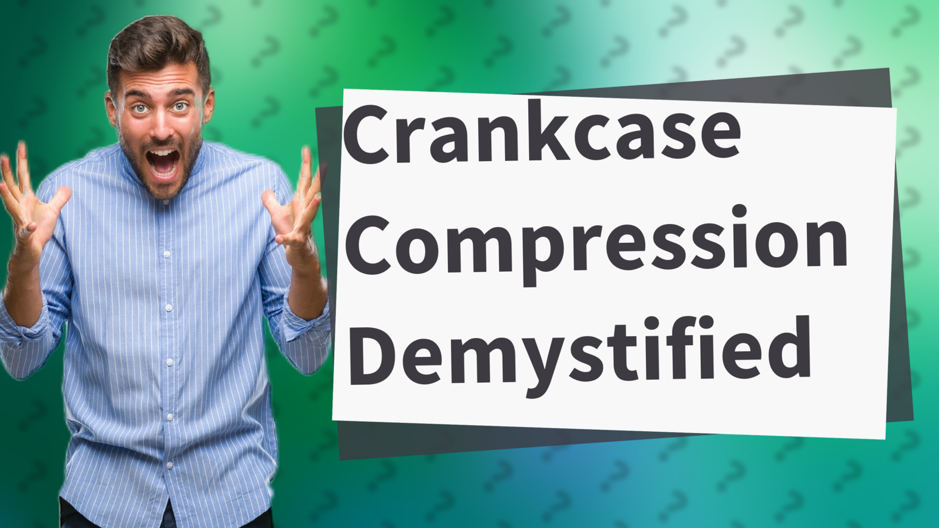 Crankcase Compression Demystified