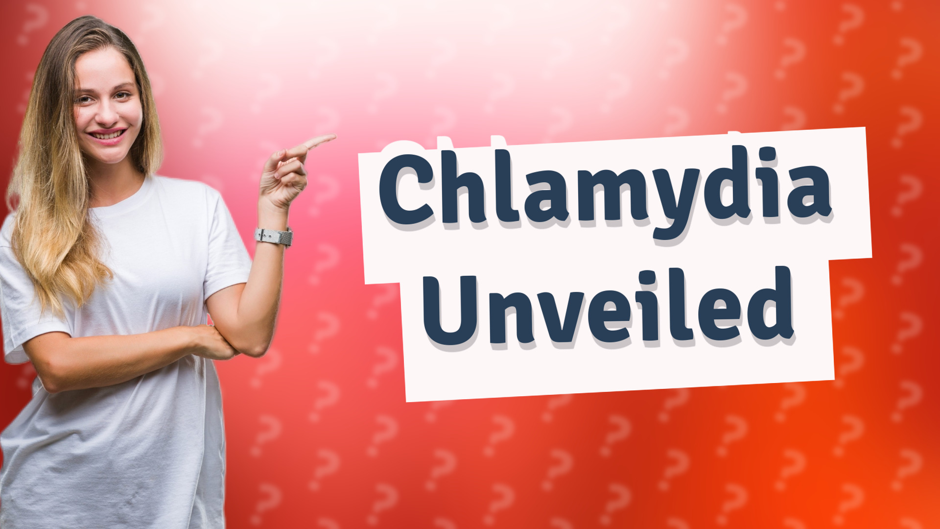 Chlamydia Unveiled