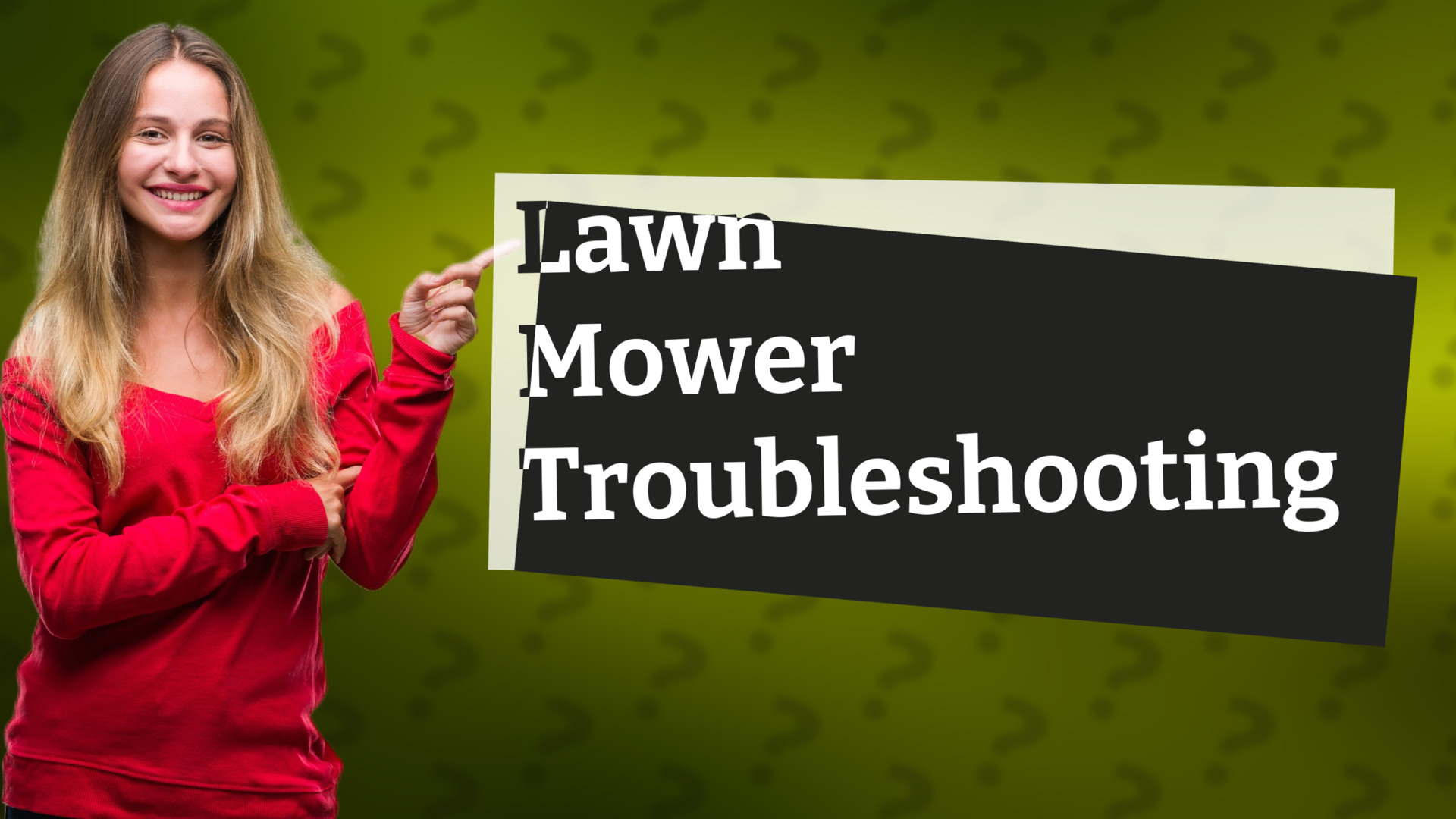 Lawn Mower Troubleshooting