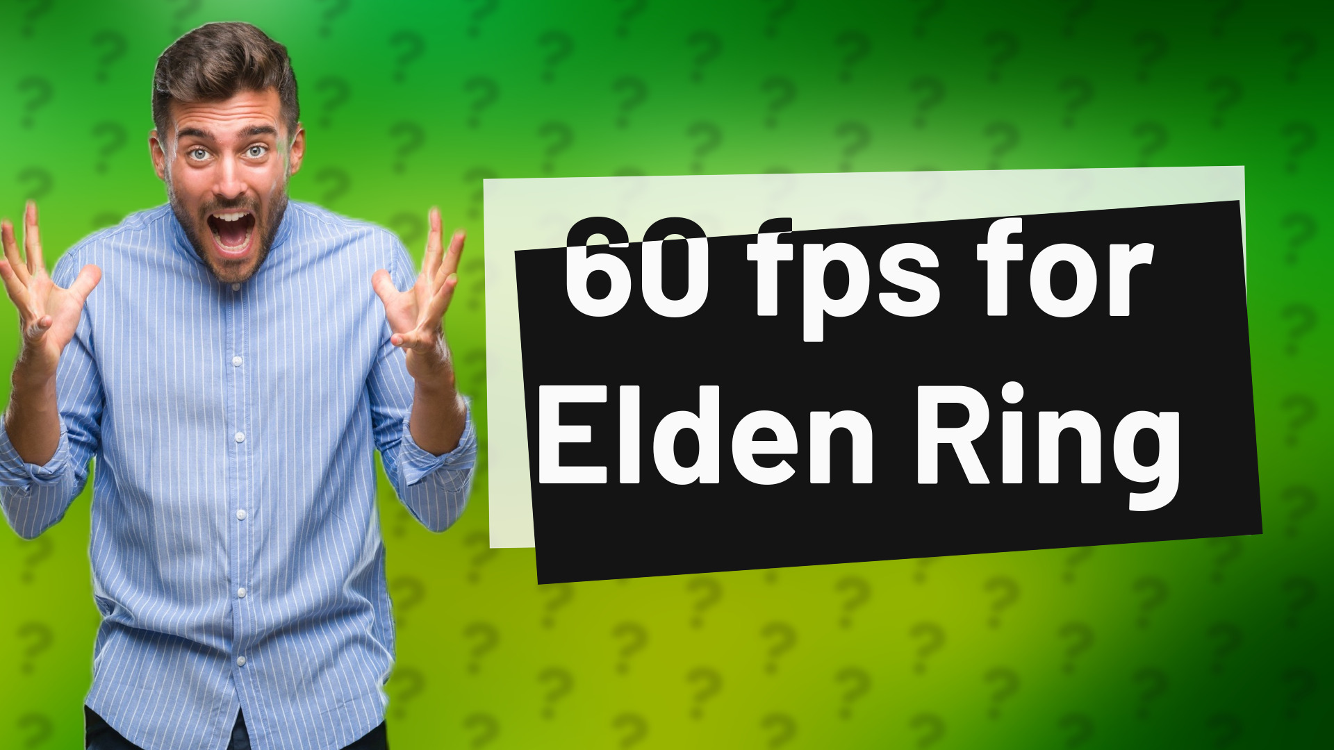 60 fps for Elden Ring