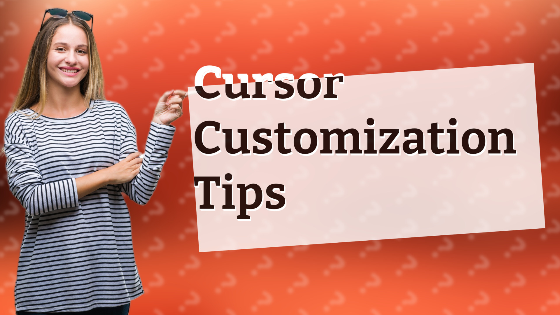 Cursor Customization Tips