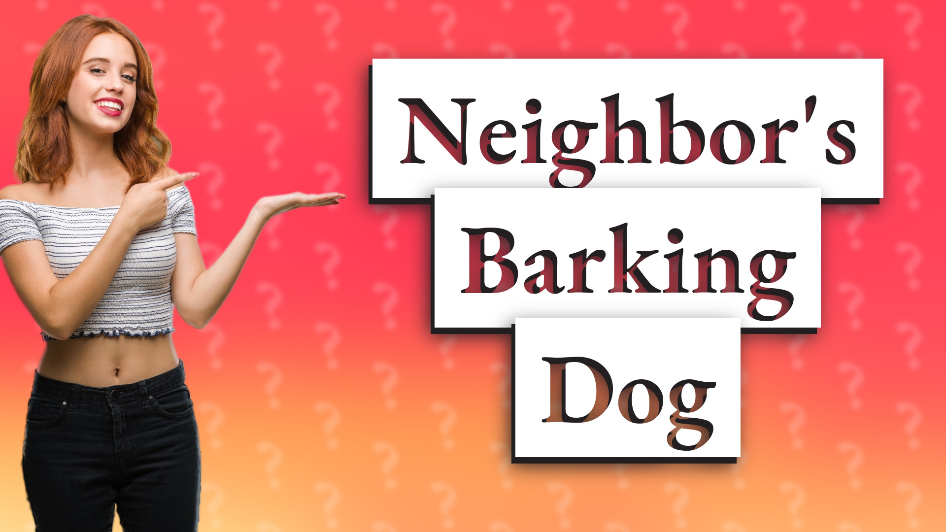 Neighbor's Barking Dog