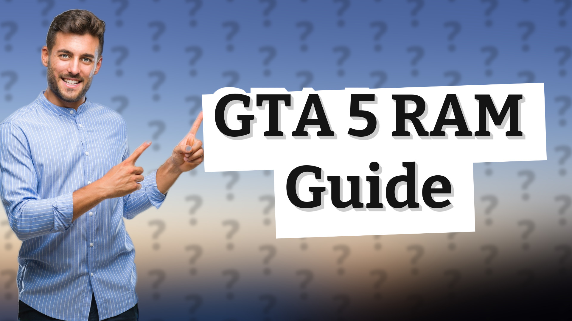 GTA 5 RAM Guide