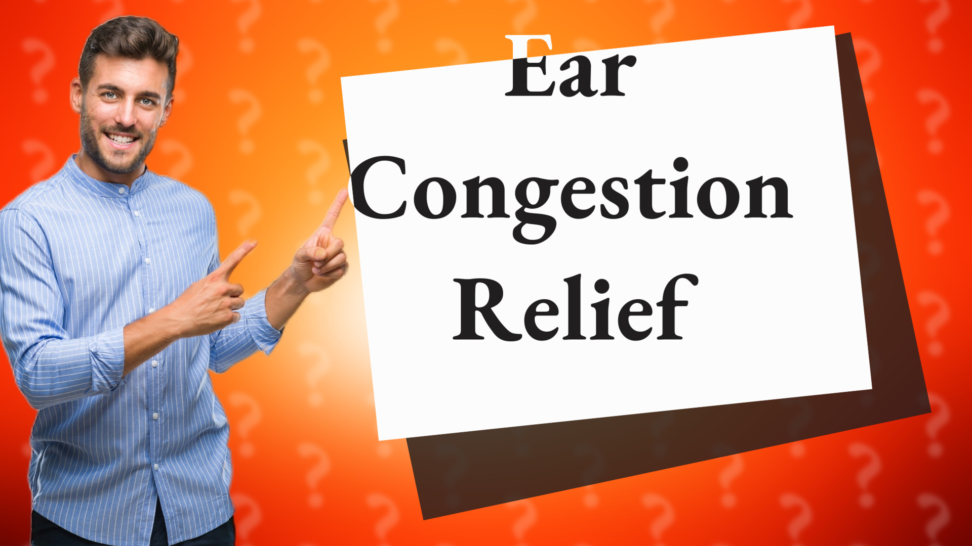 Ear Congestion Relief