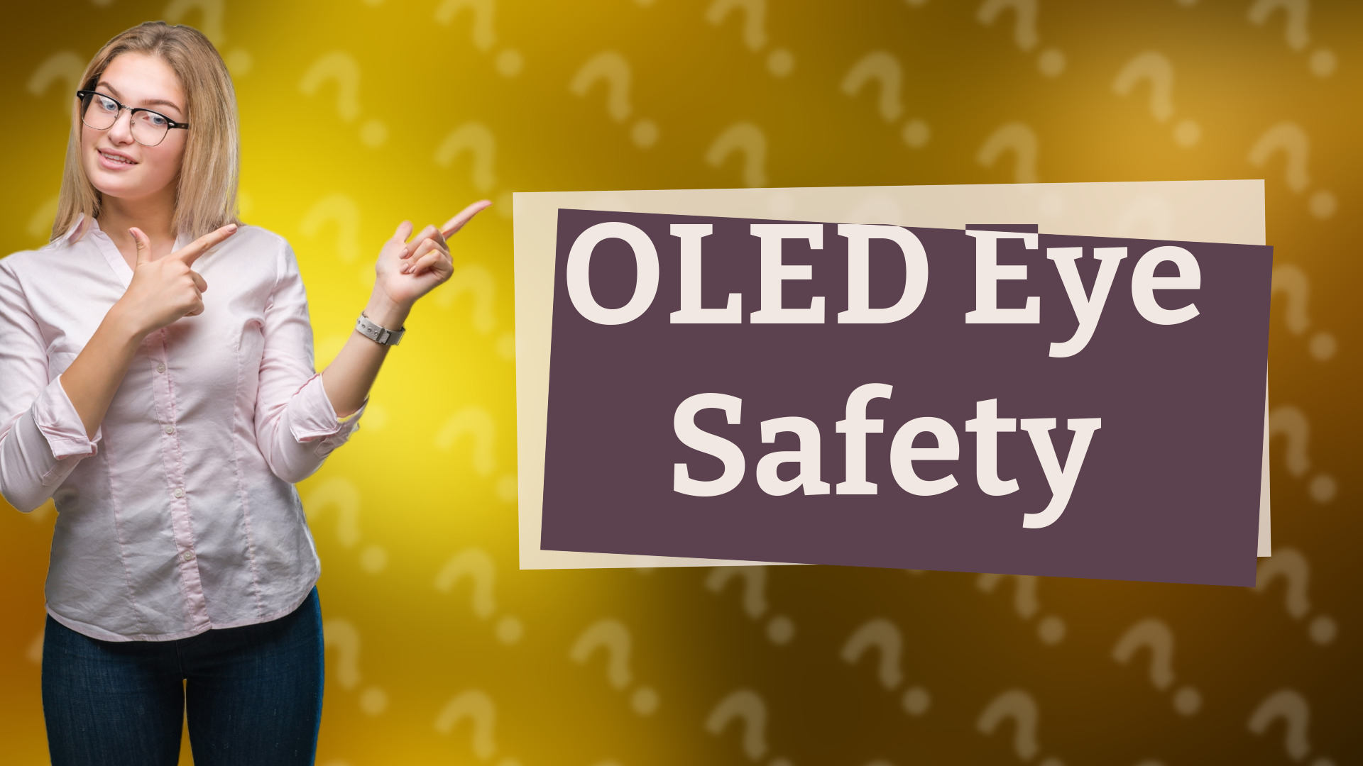 OLED Eye Safety
