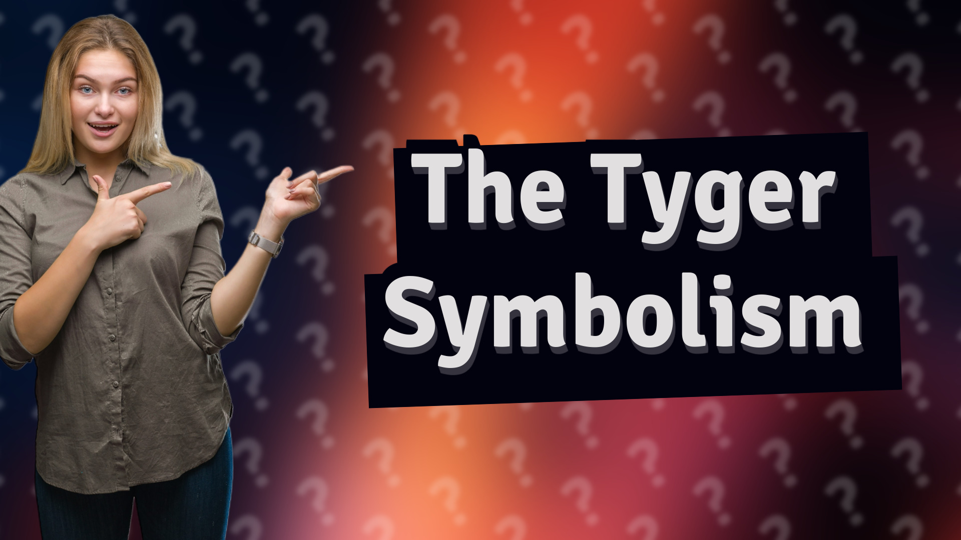 The Tyger Symbolism