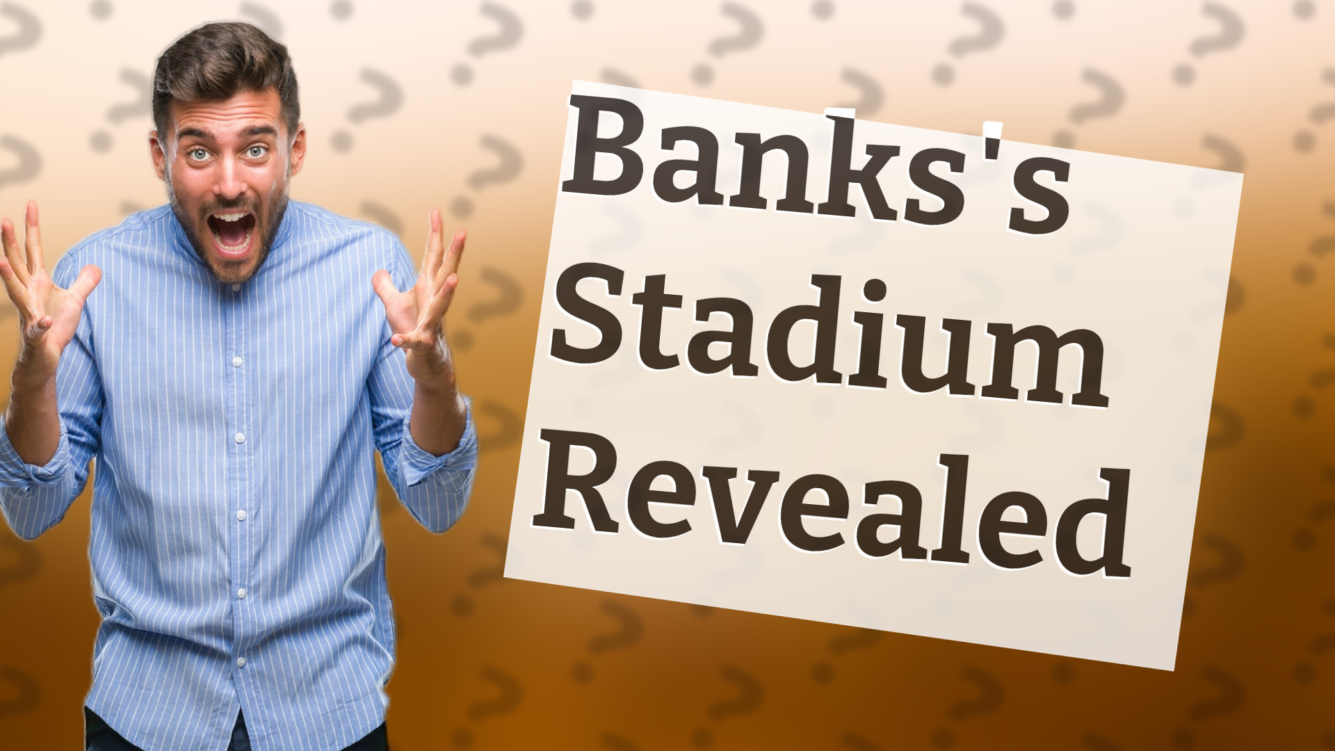 Banks's Stadium Revealed