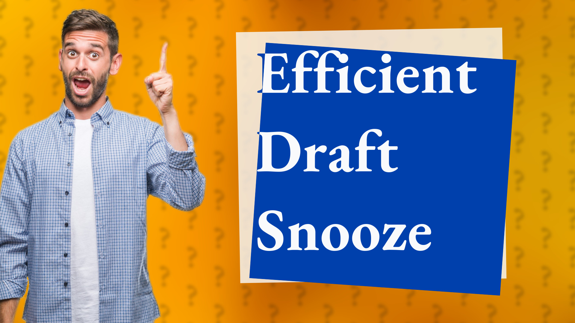 Efficient Draft Snooze