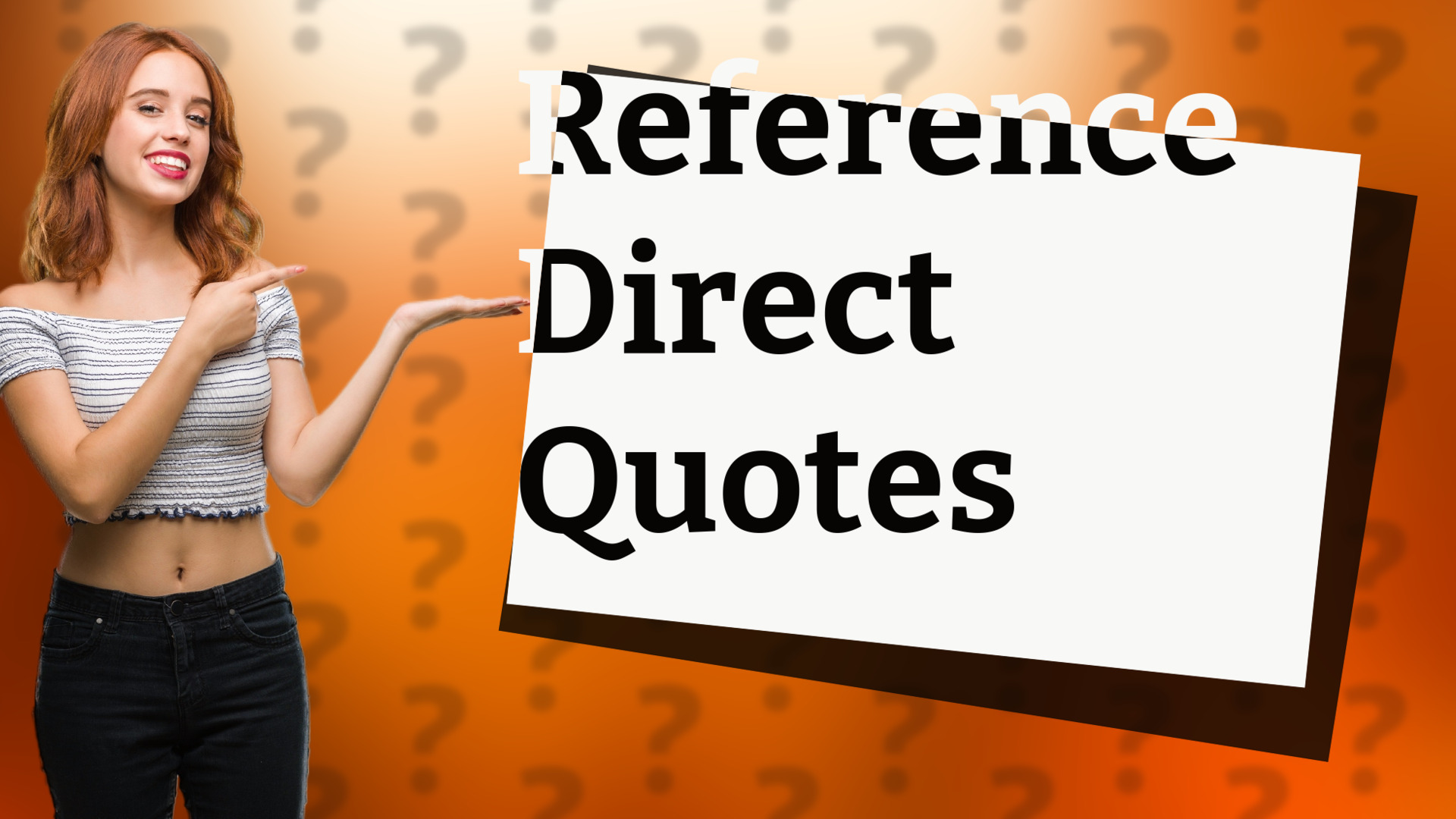 Reference Direct Quotes