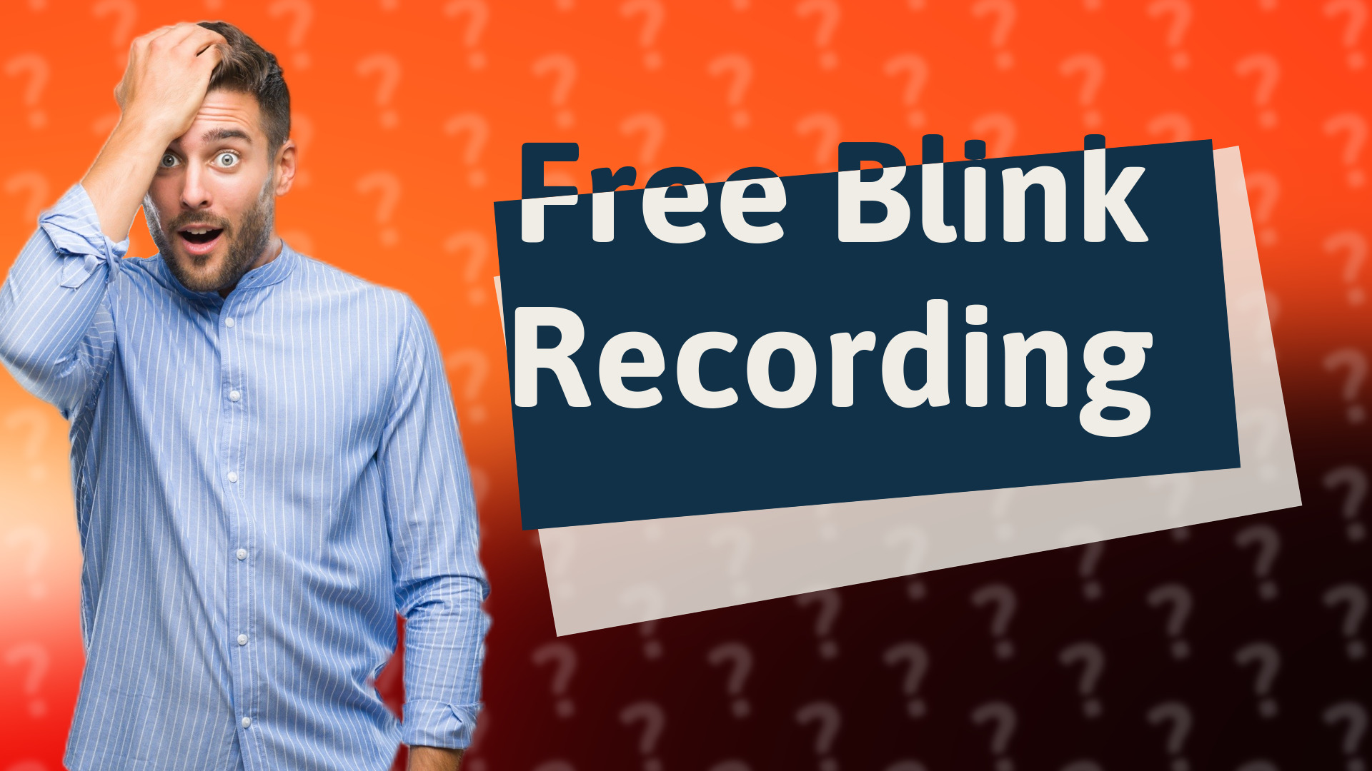 Free Blink Recording