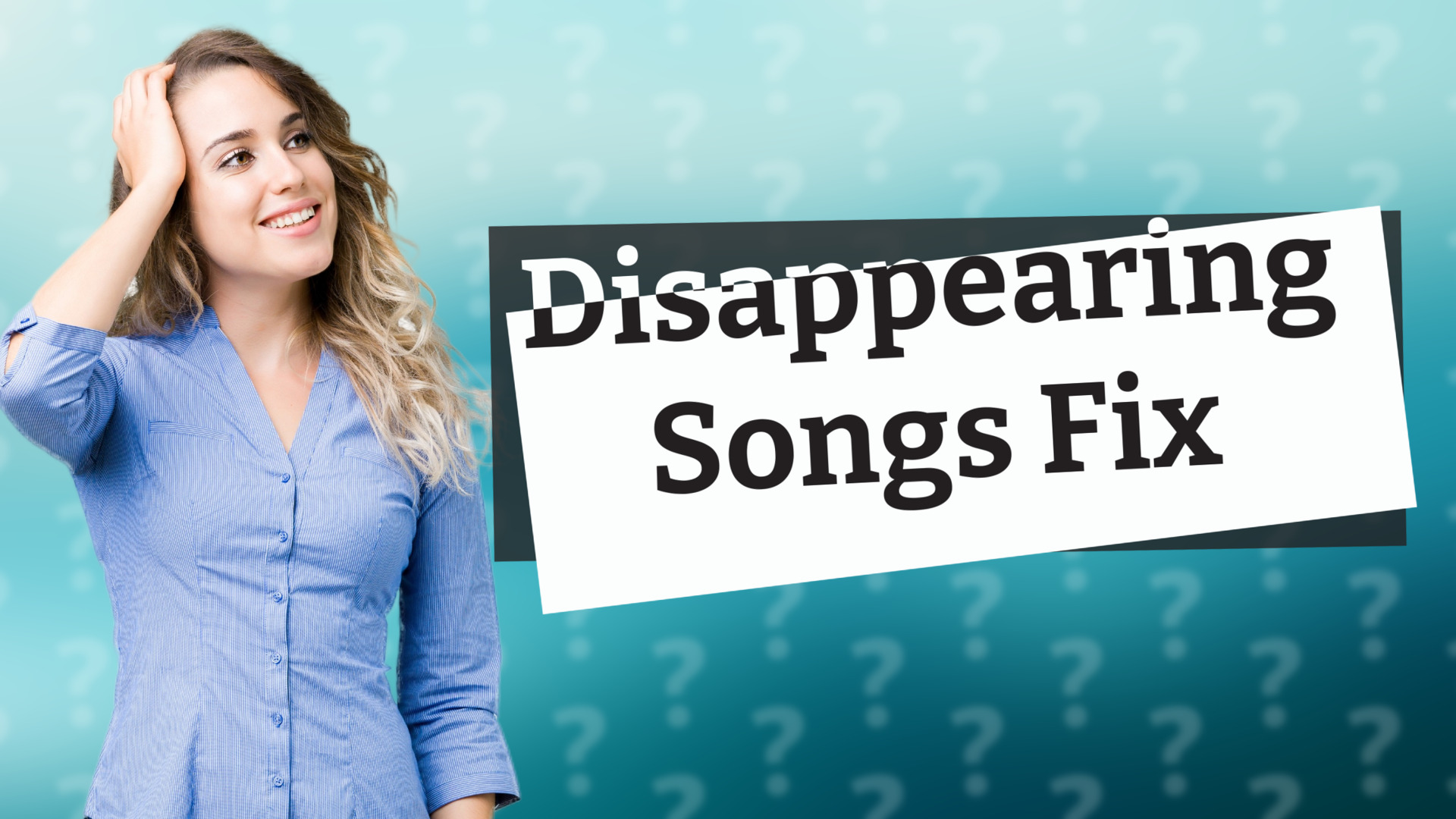 Disappearing Songs Fix