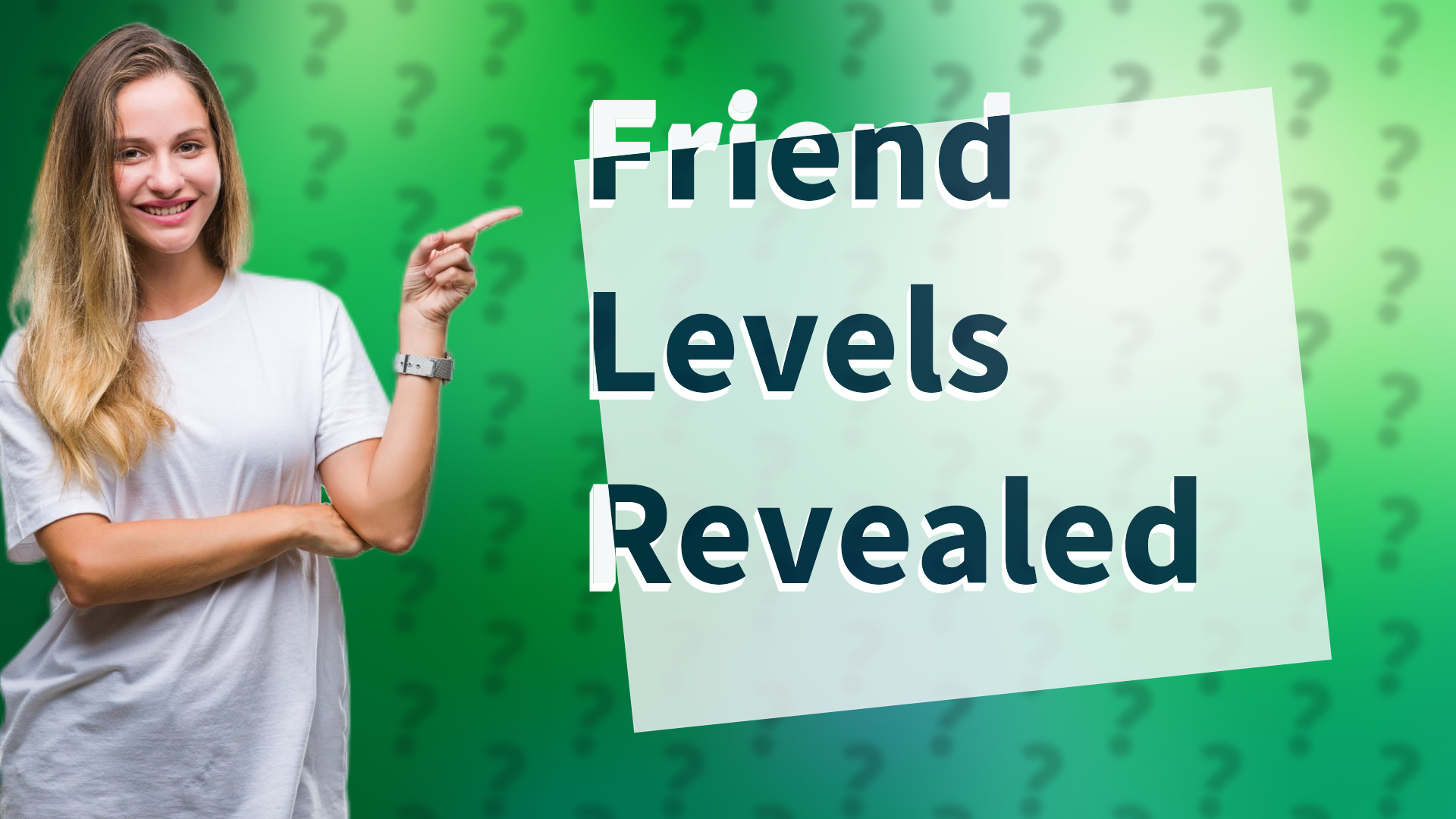 Friend Levels Revealed
