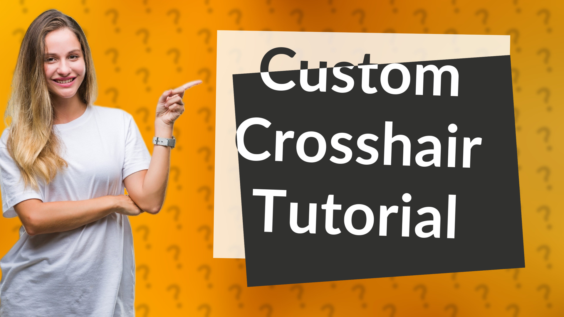 Custom Crosshair Tutorial