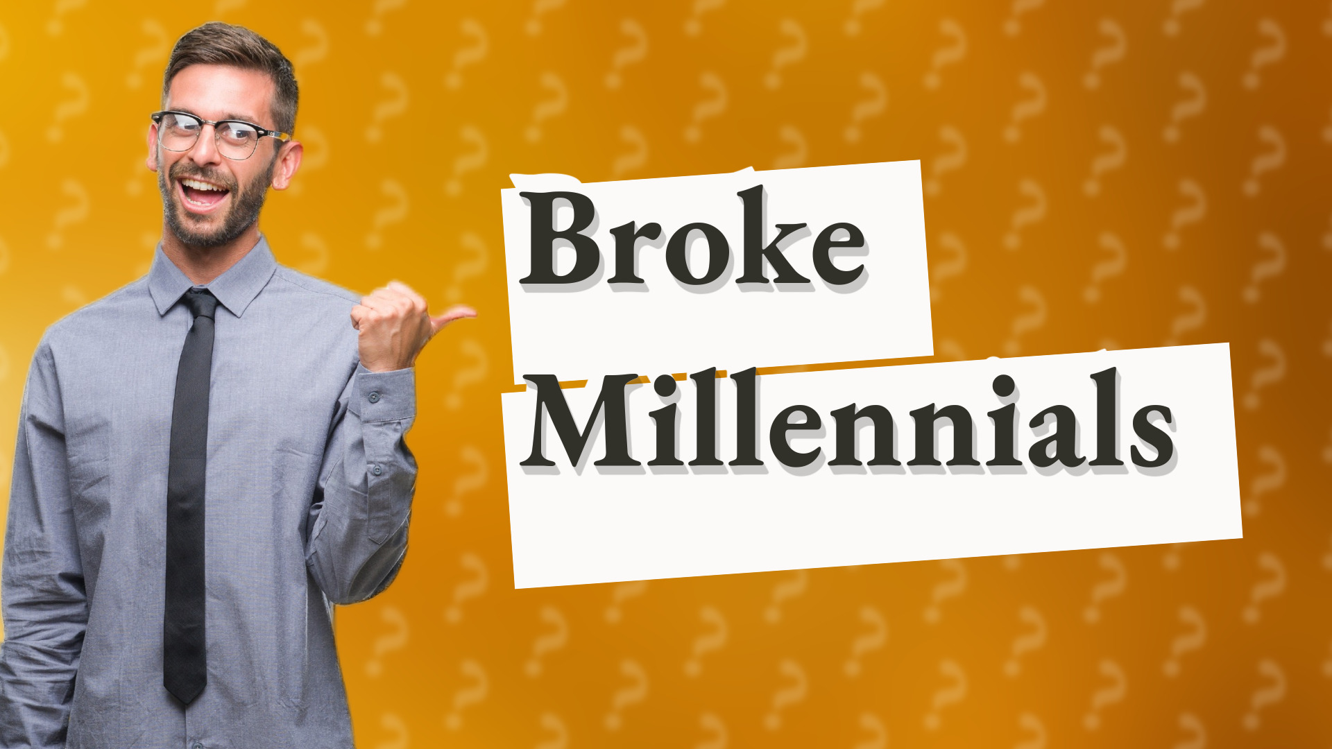 Broke Millennials