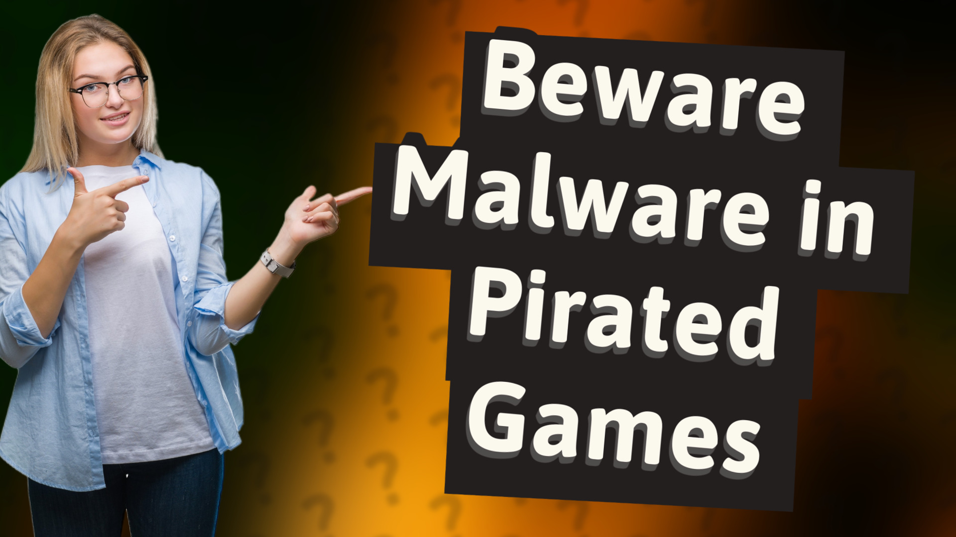 Beware Malware in Pirated Games